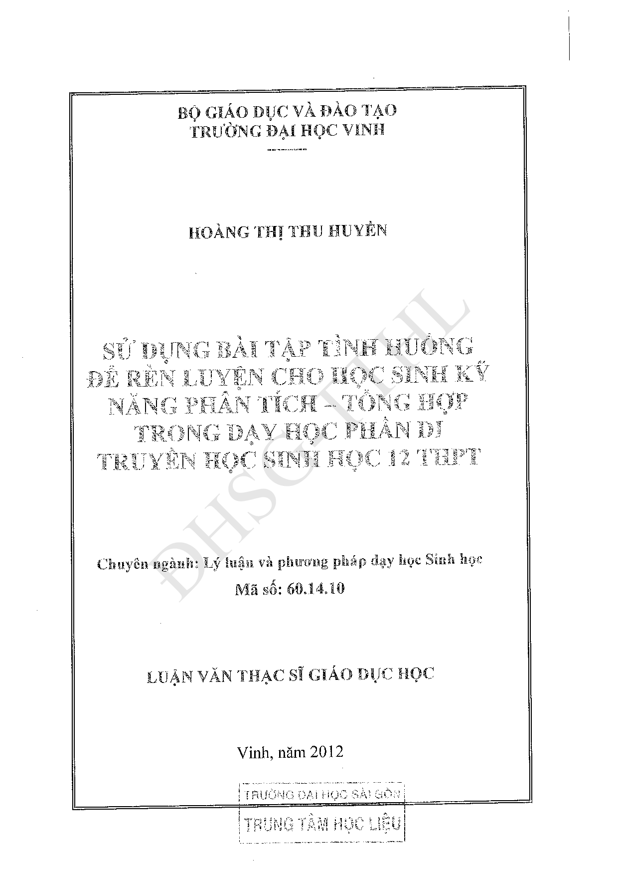 Sử dụng bài tập tình huống để rèn luyện  cho học sinh kỹ năng phân tích - tổng hợp trong dạy học phần di truyền học sinh học 12 THPT