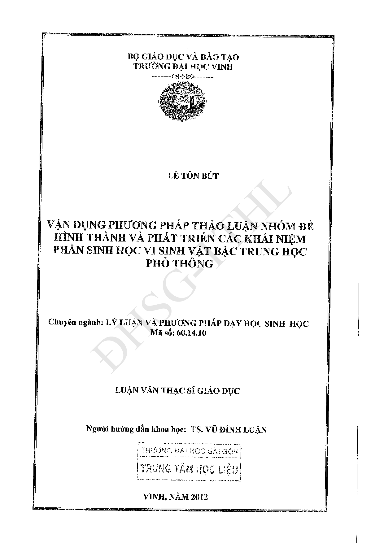 Vận dụng phương pháp thảo luận nhóm để hình thành và phát triển các khái niệm phần sinh học vi sinh vật bậc trung học phổ thông