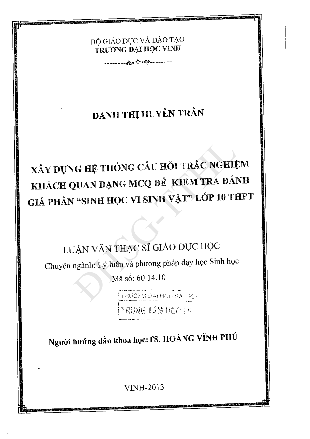 Xây dựng hệ thống câu hỏi trắc nghiệm khách quan dạng MCQ để kiểm tra đánh giá phần "Sinh học vi sinh vật" lớp 10 THPT