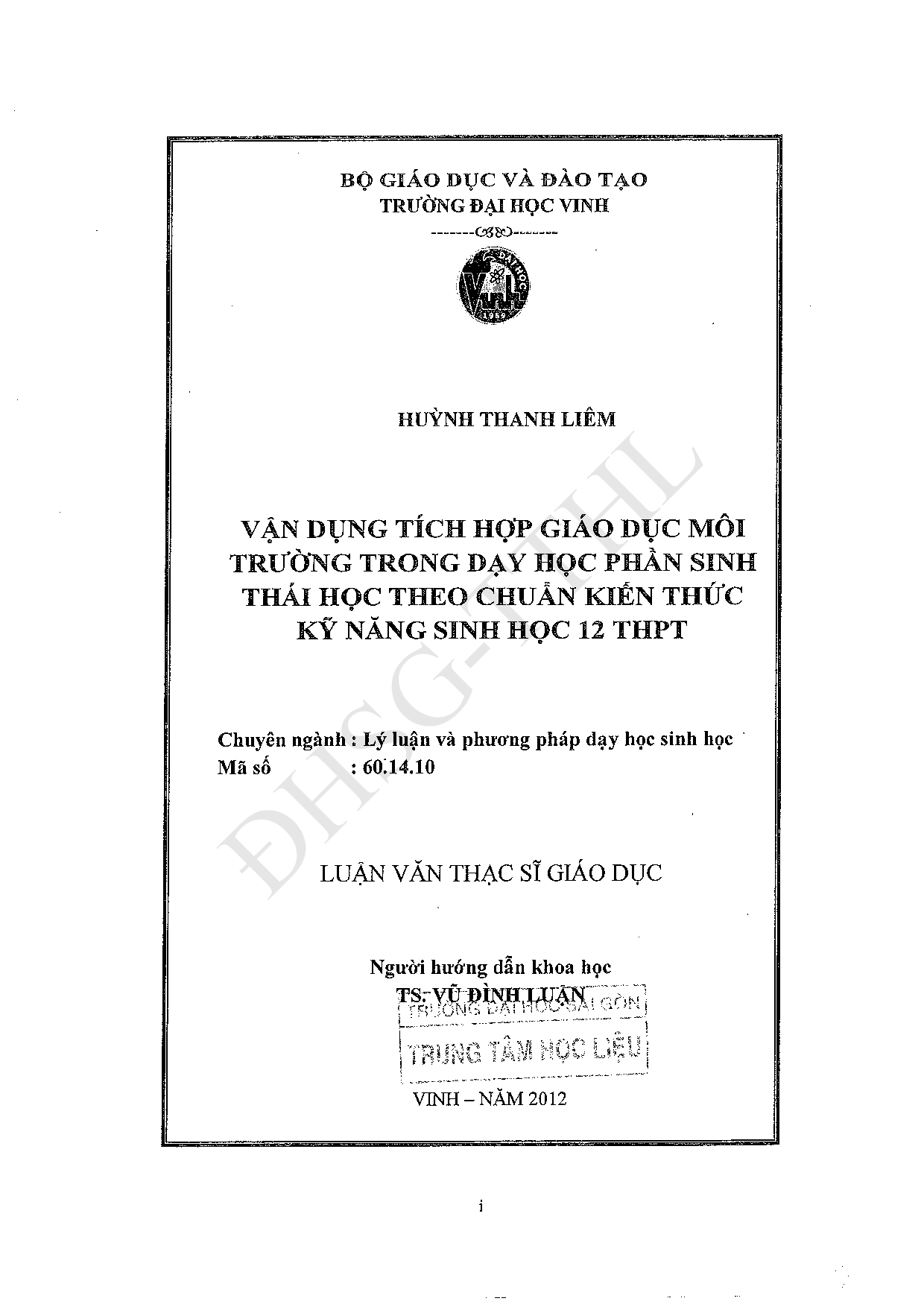 Vận dụng tích hợp giáo dục môi trường trong dạy học phần sinh thái học theo chuẩn kiến thức kỹ năng sinh học 12 THPT