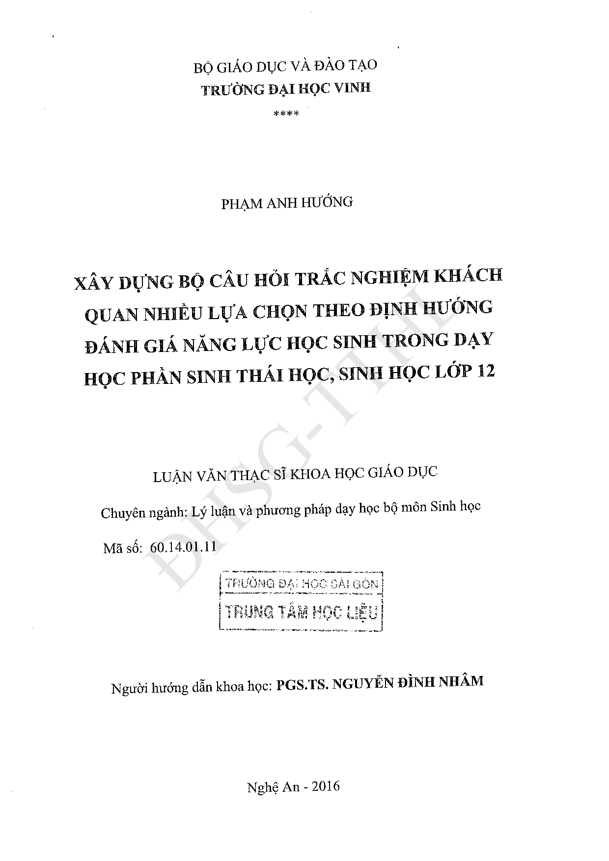 Xây dựng bộ câu hỏi trắc nghiệm khách quan nhiều lựa chọn theo định hướng đánh giá năng lực học sinh trong dạy học phần sinh thái học, Sinh học lớp 12