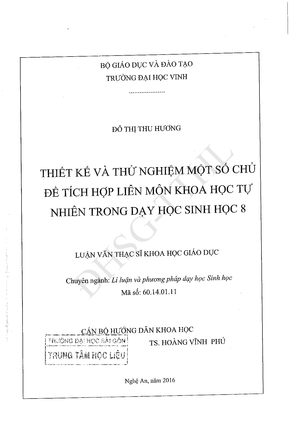 Thiết kế và thử nghiệm một số chủ đề tích hợp liên môn khoa học tự nhiên trong dạy học Sinh học 8