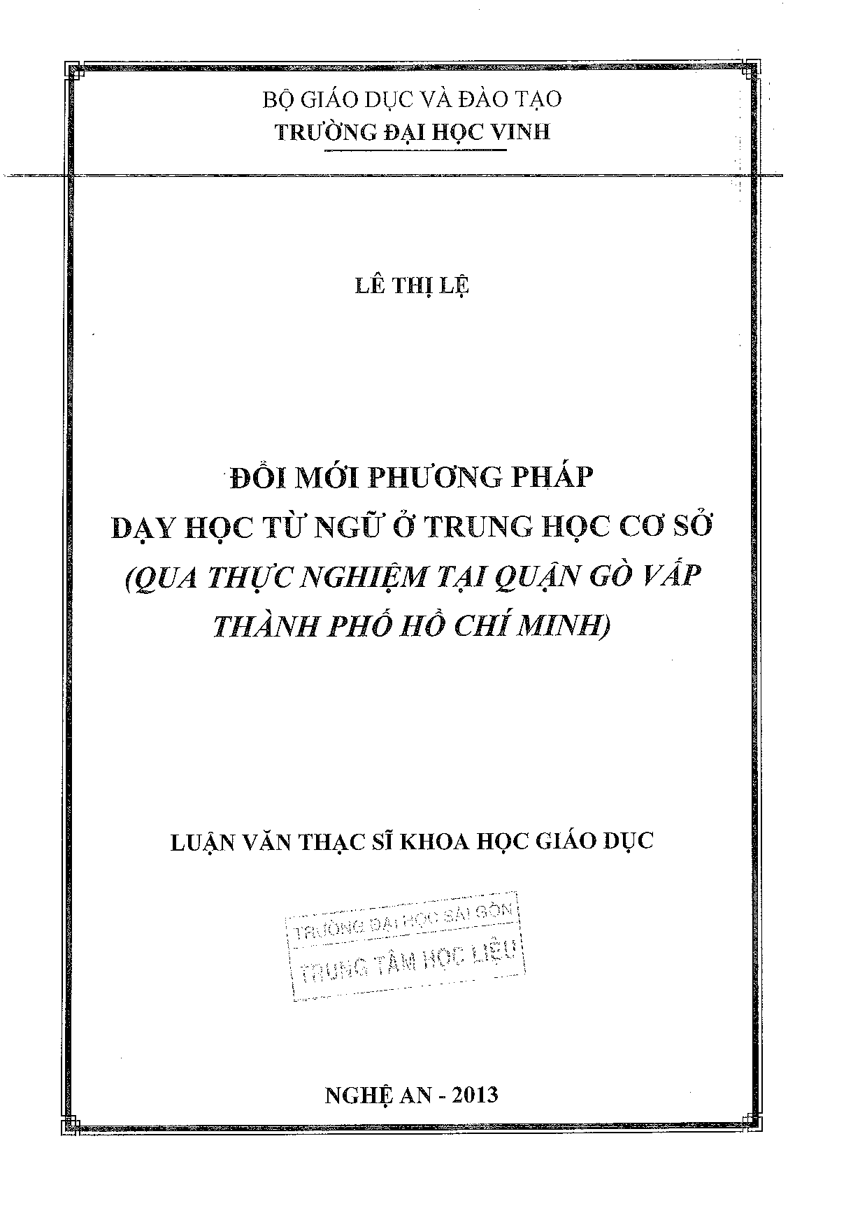 Đổi mới phương pháp dạy học từ ngữ ở trung học cơ sở (qua thực nghiệm tại quận Gò Vấp, Thành phố Hồ Chí Minh)