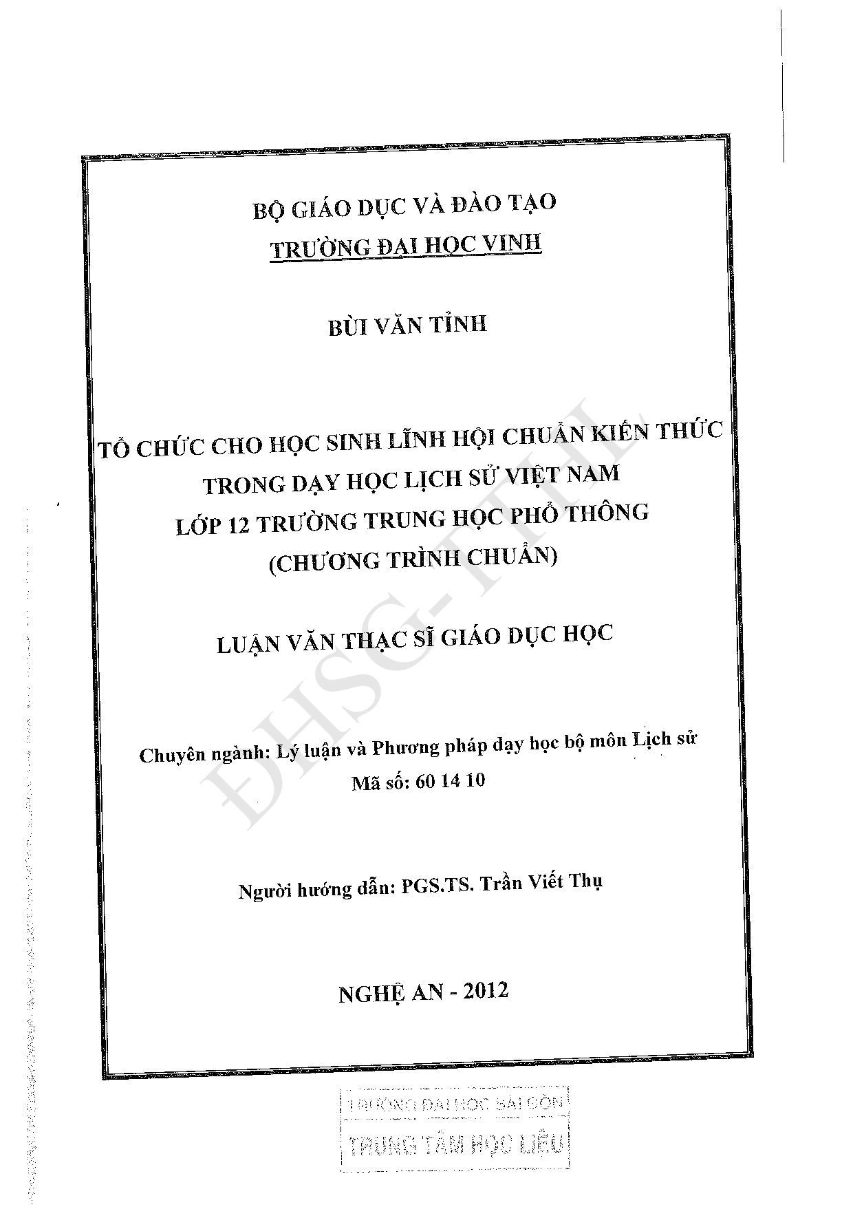 Tổ chức cho học sinh lĩnh hội chuẩn kiến thức trong dạy học lịch sử Việt Nam lớp 12 trường trung học phổ thông (chương trình chuẩn)