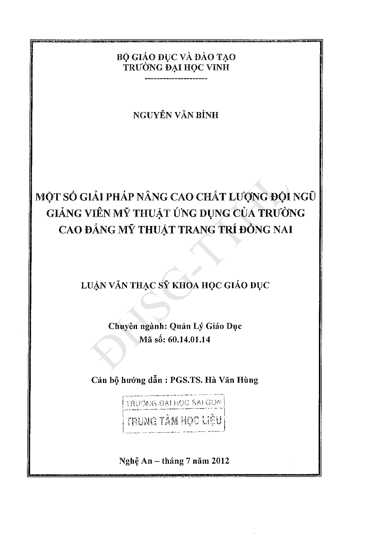 Một số giải pháp nâng cao chất lượng đội ngũ giảng viên mỹ thuật ứng dụng của trường cao đẳng Mỹ thuật trang trí Đồng Nai