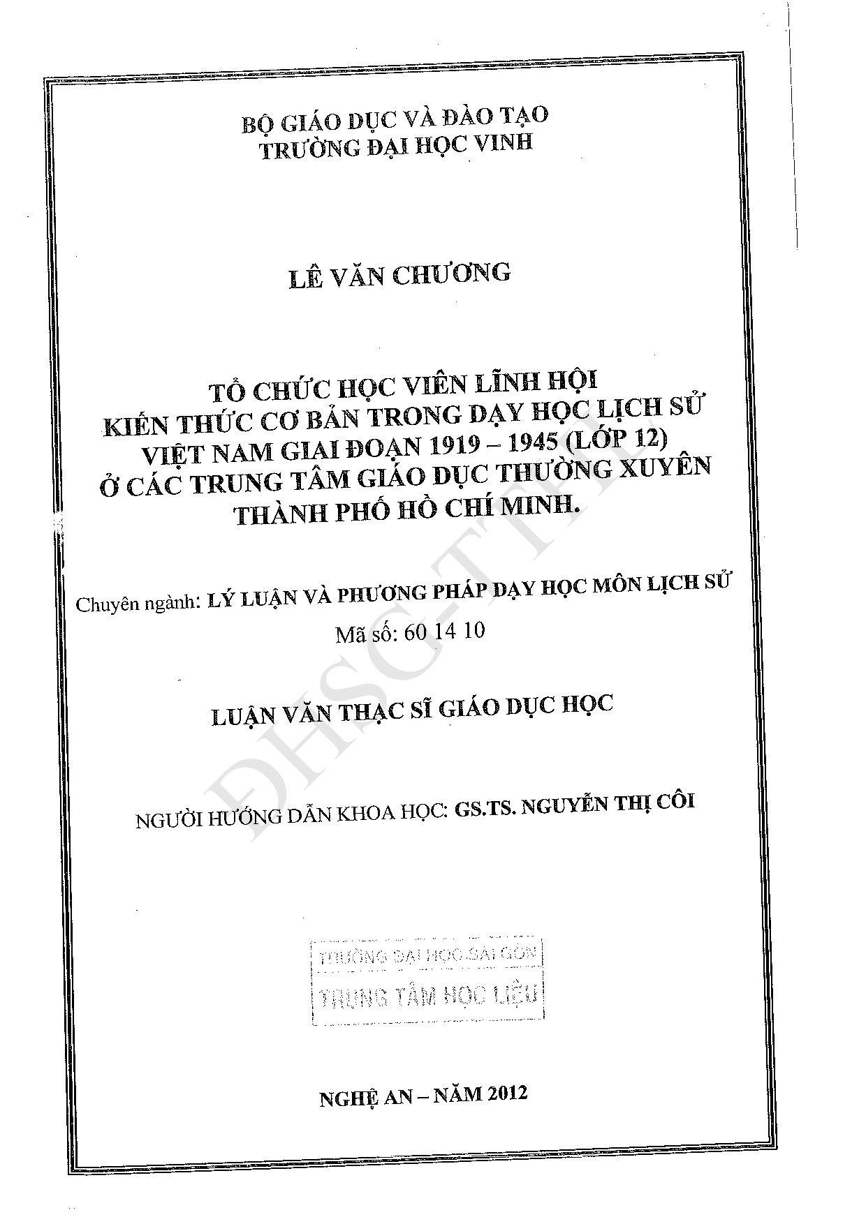 Tổ chức học viên lĩnh hội kiến thức cơ bản trong dạy học lịch sử Việt Nam giai đoạn 1919-1945 (lớp 12) ở các trung tâm giáo dục thường xuyên thành phố Hồ Chí Minh