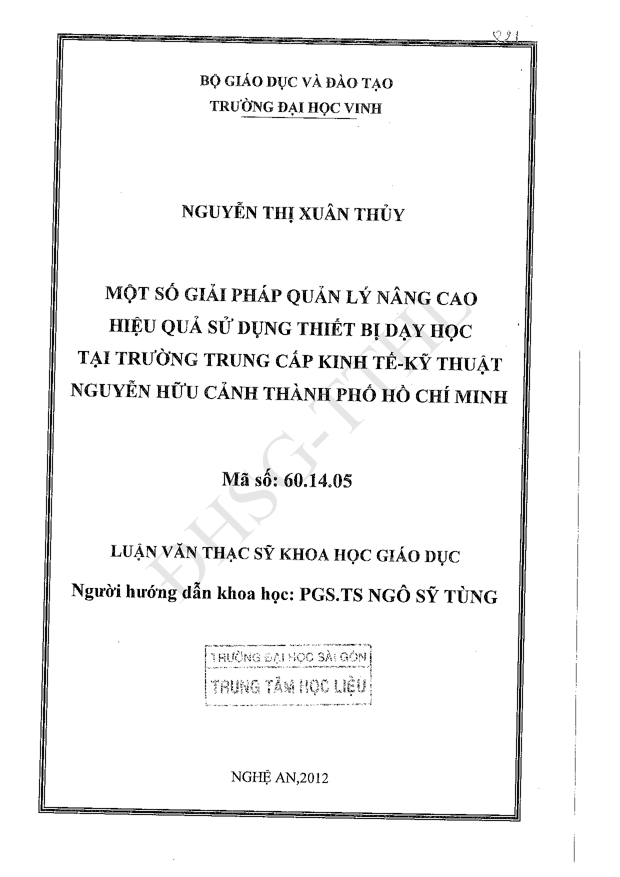 Một số giải pháp quản lý nâng cao hiệu quả sử dụng thiết bị dạy học tại trường Trung cấp kinh tế - kĩ thuật Nguyễn Hữu Cảnh thành phố Hồ Chí Minh