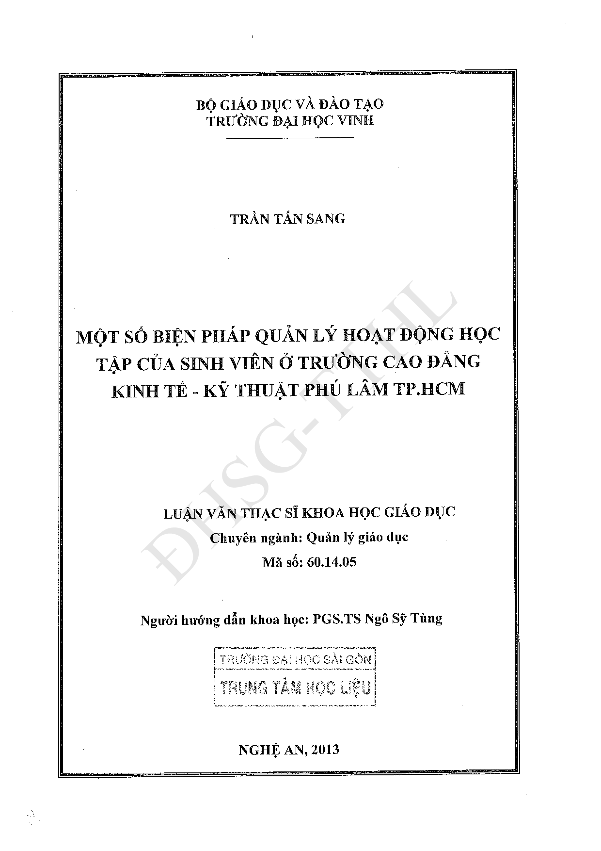 Một số biện pháp quản lý hoạt động học tập của sinh viên ở trường Cao đẳng Kinh tế - Kỹ thuật Phú Lâm TP.HCM