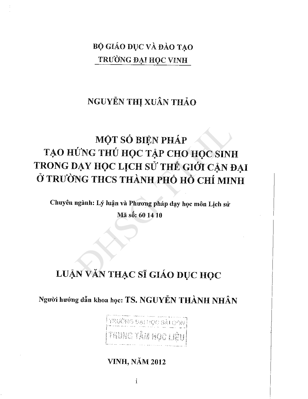 Một số biện pháp tạo hứng thú học tập cho học sinh trong dạy học lịch sử thế giới cận đại ở trường THCS thành phố Hồ Chí Minh