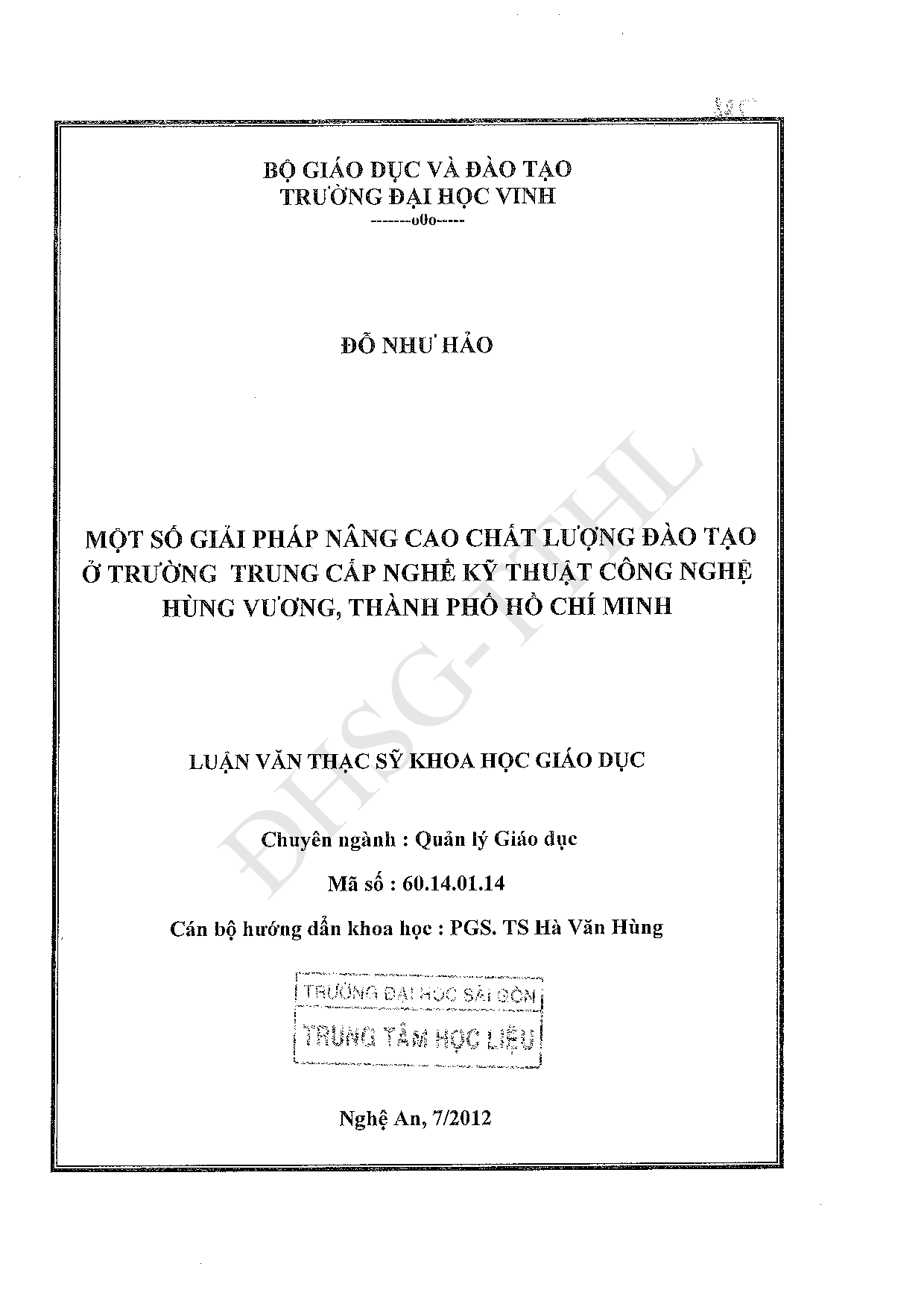 Một số giải pháp nâng cao chất lượng đào tạo ở trường trung cấp nghề kỹ thuật công nghệ Hùng Vương, thành phố Hồ Chí Minh