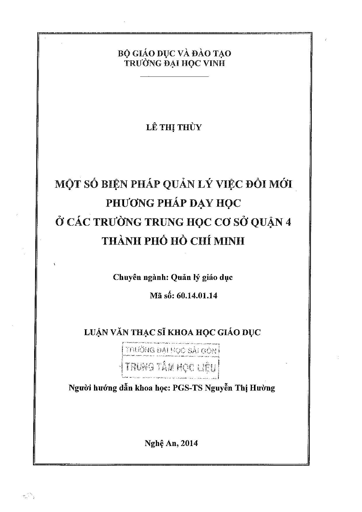 Một số biện pháp quản lý việc đổi mới phương pháp dạy học ở các trường Trung học cơ sở quận 4, thành phố Hồ Chí Minh