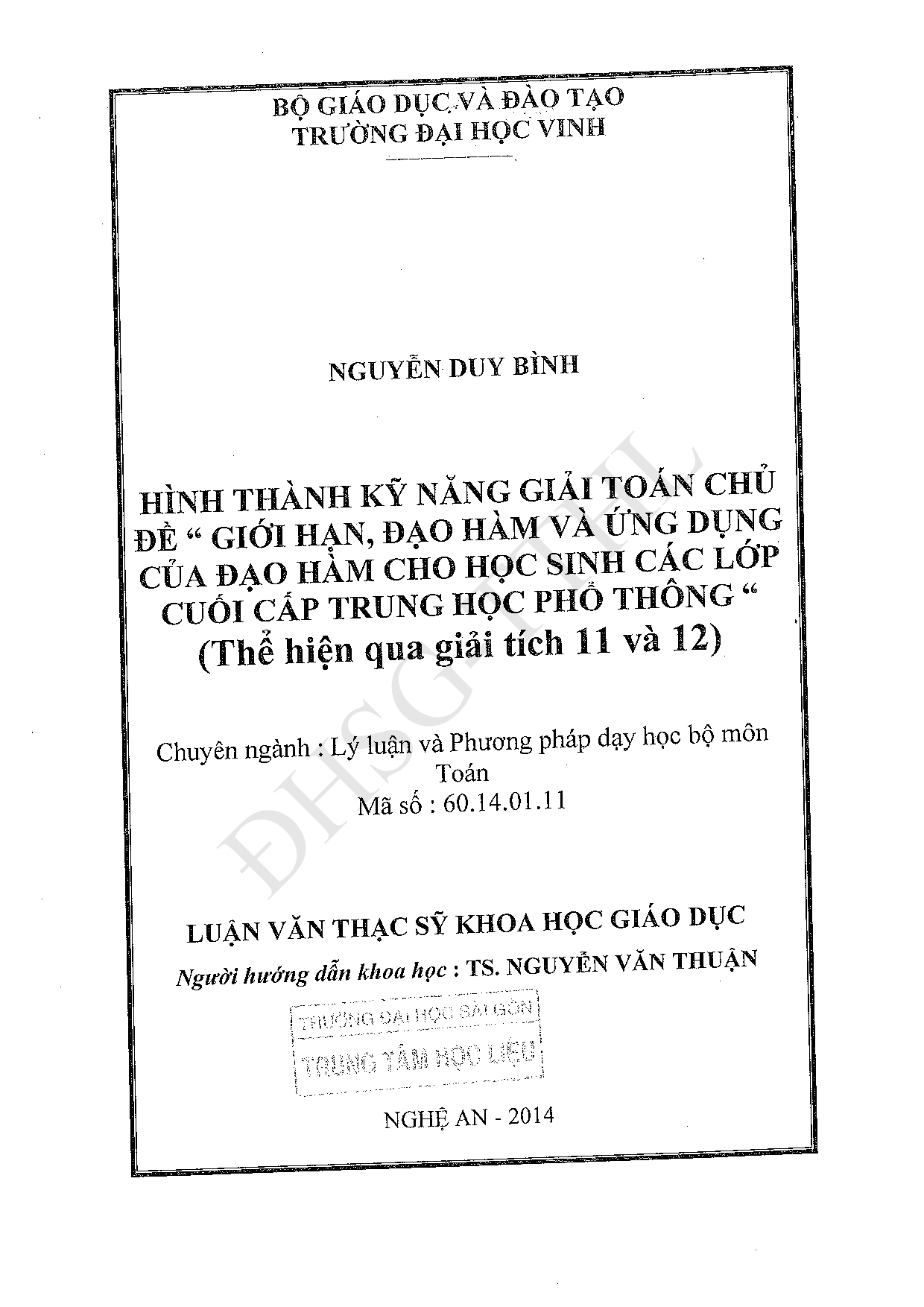 Hình thành kỹ năng giải toán chủ đề giới hạn, đạo hàm và ứng dụng của đạo hàm cho học sinh các lớp cuối cấp trung học phổ thông (thể hiện qua giải tích 11 và 12)