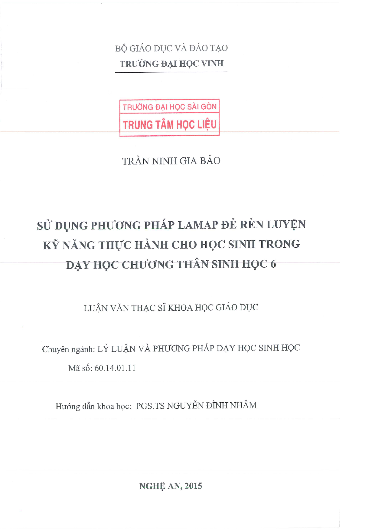 Sử dụng phương pháp Lamap để rèn luyện kỹ năng thực hành cho học sinh trong dạy học chương thân Sinh học 6