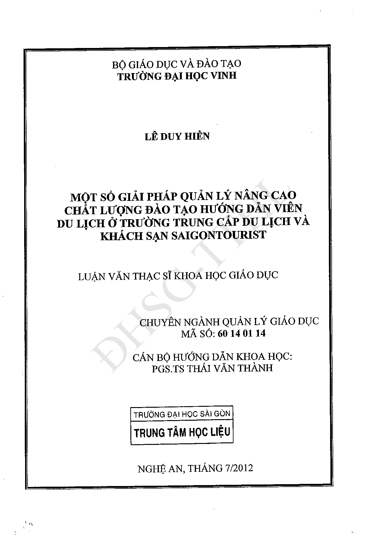 Một số giải pháp quản lý nâng cao chất lượng đào tạo hướng dẫn viên du lịch ở trường trung cấp du lịch và khách sạn SaiGonTourist