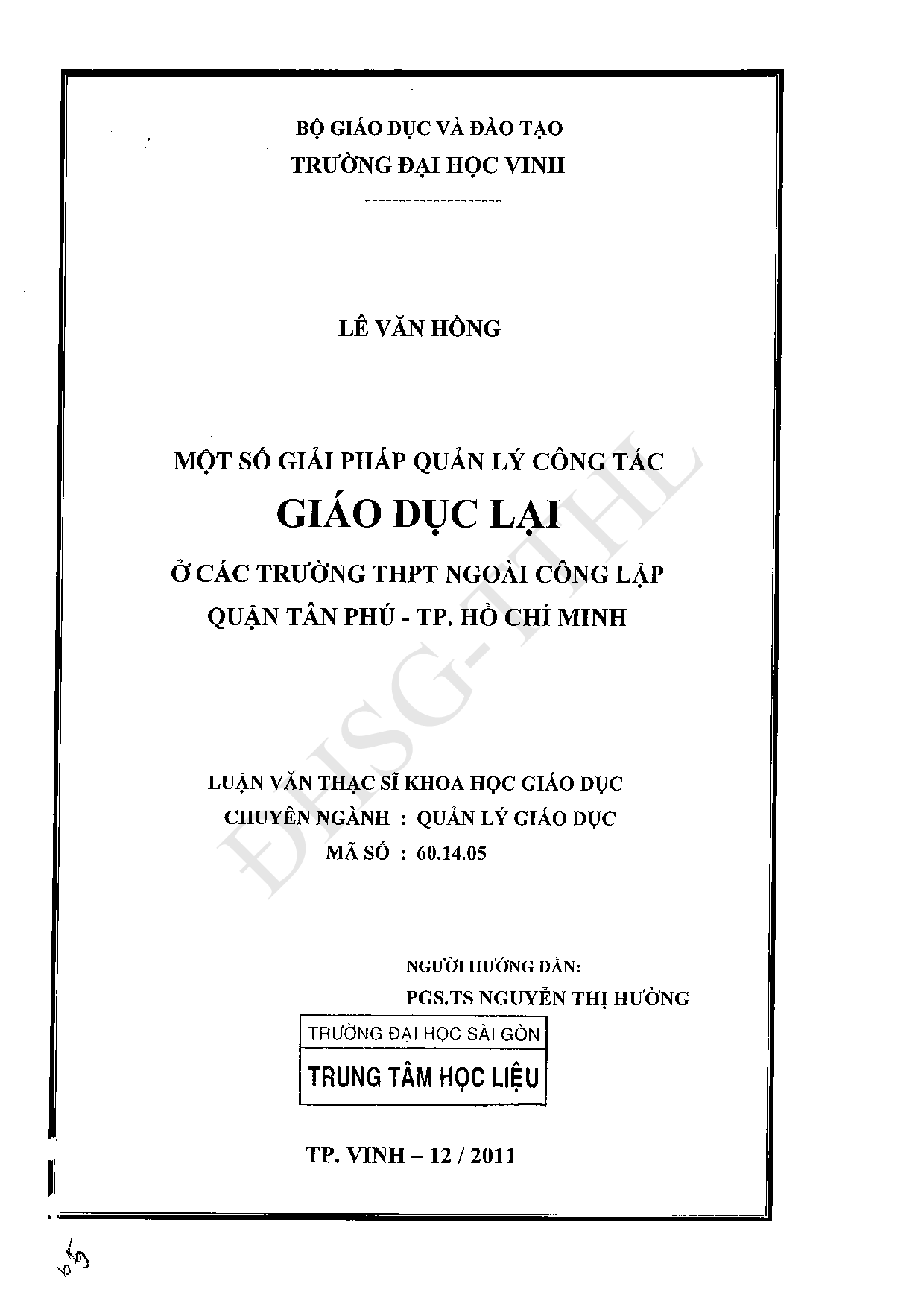 Một số giải pháp quản lý công tác giáo dục lại ở các trường THPT ngoài công lập quận Tân Phú, Thành phố Hồ Chí Minh