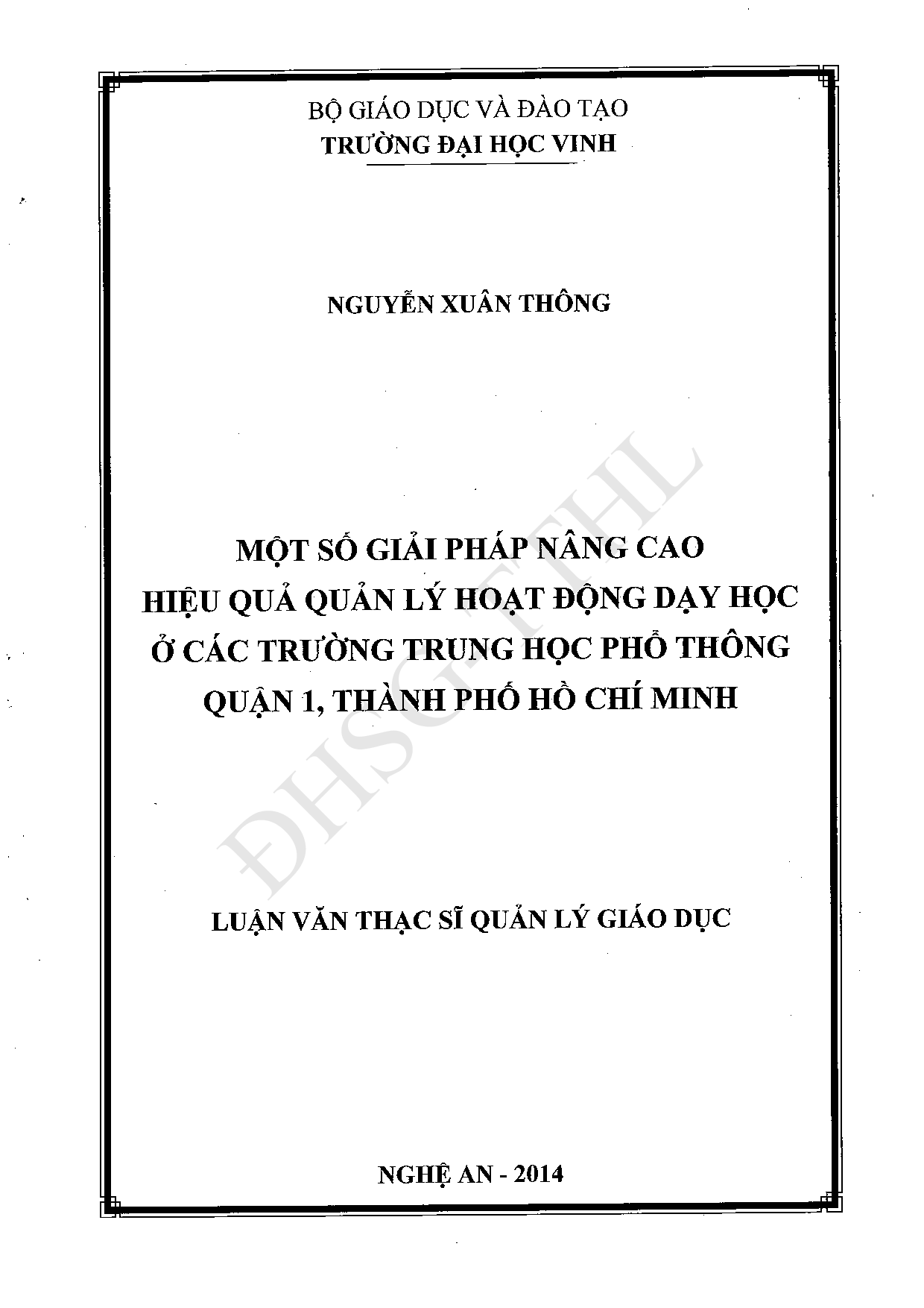 Một số giải pháp nâng cao hiệu quả quản lý hoạt động dạy học ở các trường trung học phổ thông Quận 1, thành phố Hồ Chí Minh