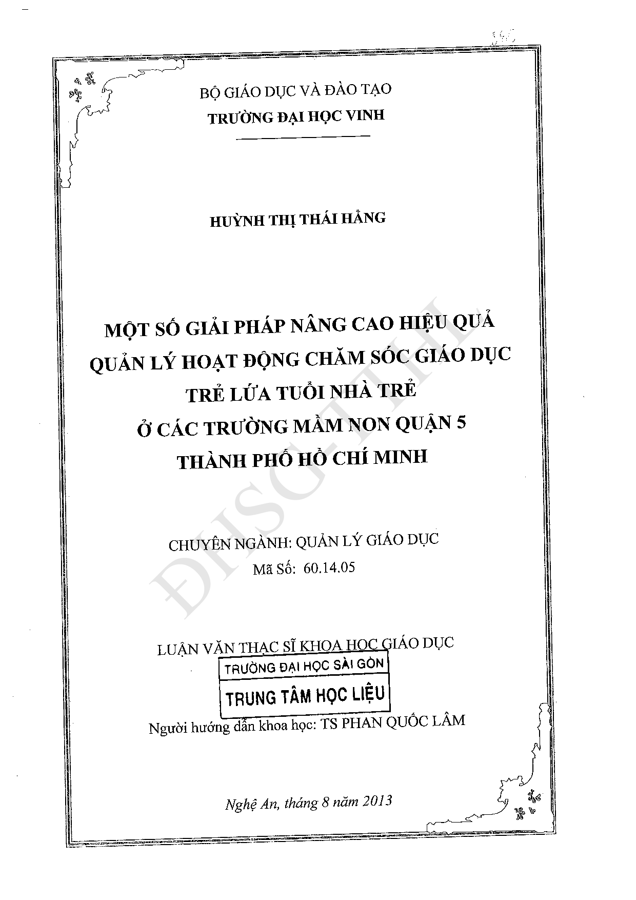 Một số giải pháp nâng cao hiệu quả quản lý hoạt động chăm sóc giáo dục trẻ lứa tuổi nhà trẻ ở các trường mầm non quận 5 Thành phố Hồ Chí Minh