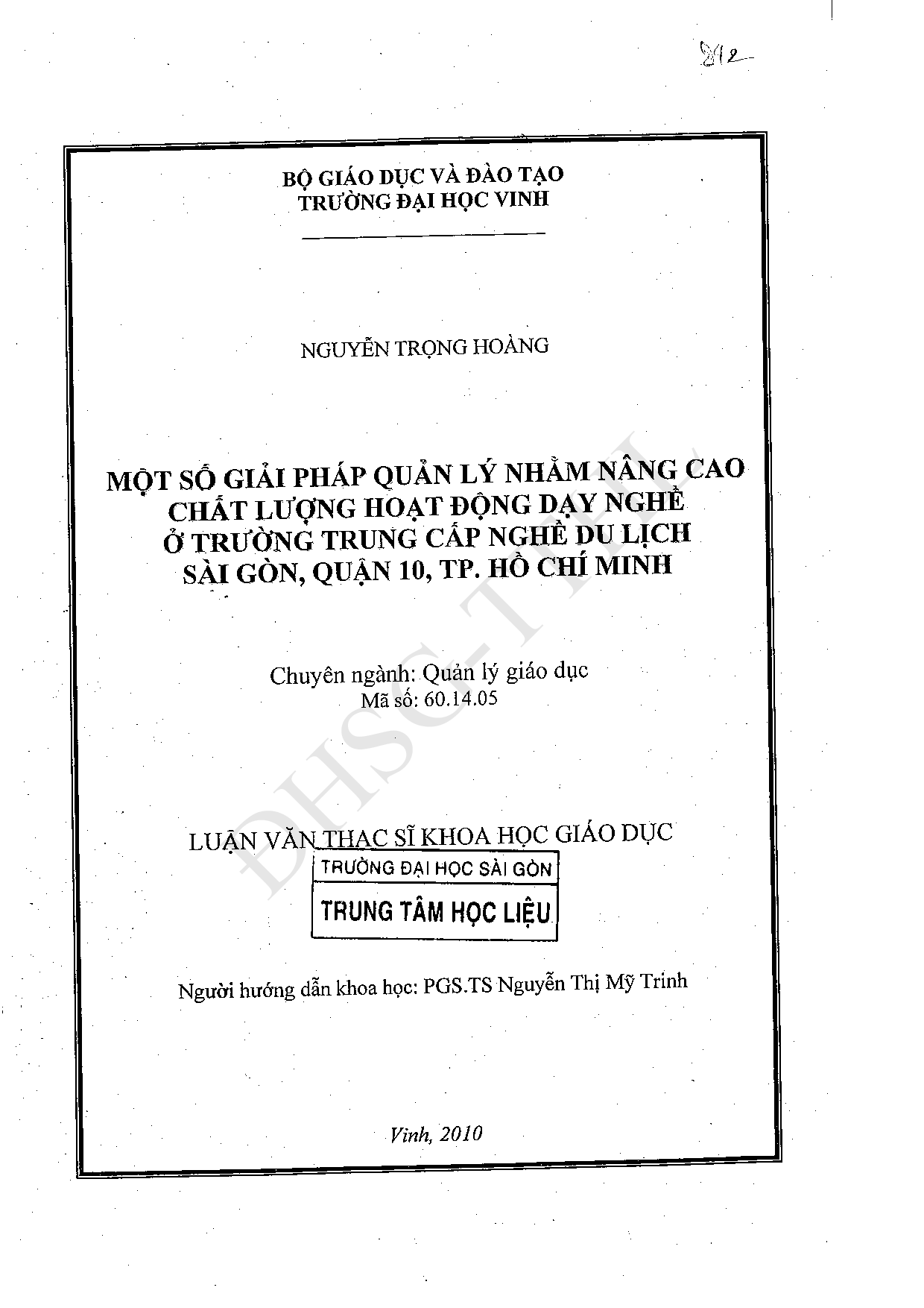 Một số giải pháp quản lý nhằm nâng cao chất lượng hoạt động dạy nghề ở trường trung cấp nghề du lịch Sài Gòn, quận 10, TP. Hồ Chí Minh