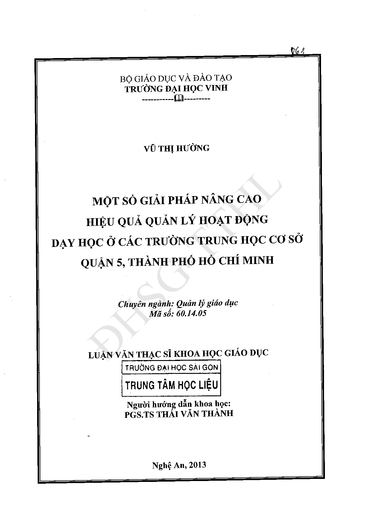 Một số giải pháp nâng cao hiệu quả quản lý hoạt động dạy học ở các trường trung học cơ sở quận 5, Thành phố Hồ Chí Minh