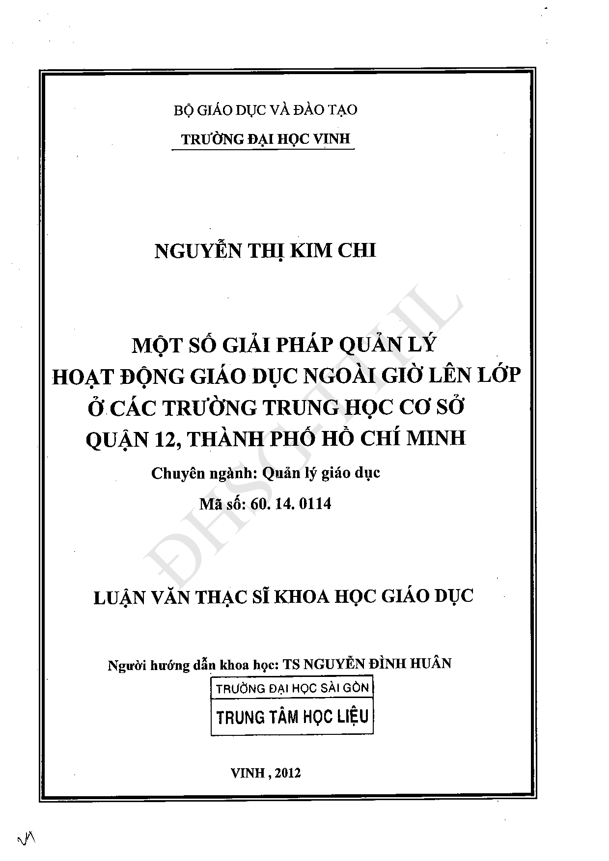 Một số giải pháp quản lý hoạt động giáo dục ngoài giờ lên lớp ở các trường trung học cơ sở quận 12, Thành phố Hồ Chí Minh