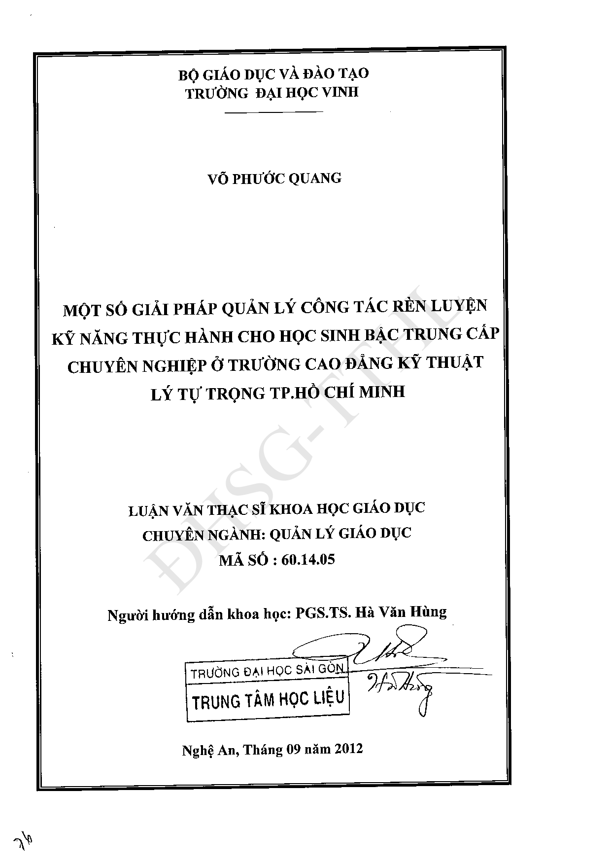 Một số giải pháp  quản lý công tác rèn luyện kỹ năng thực hành cho học sinh bậc trung cấp chuyên nghiệp ở trường Cao đẳng kỹ thuật Lý Tự Trọng TP. Hồ Chí Minh