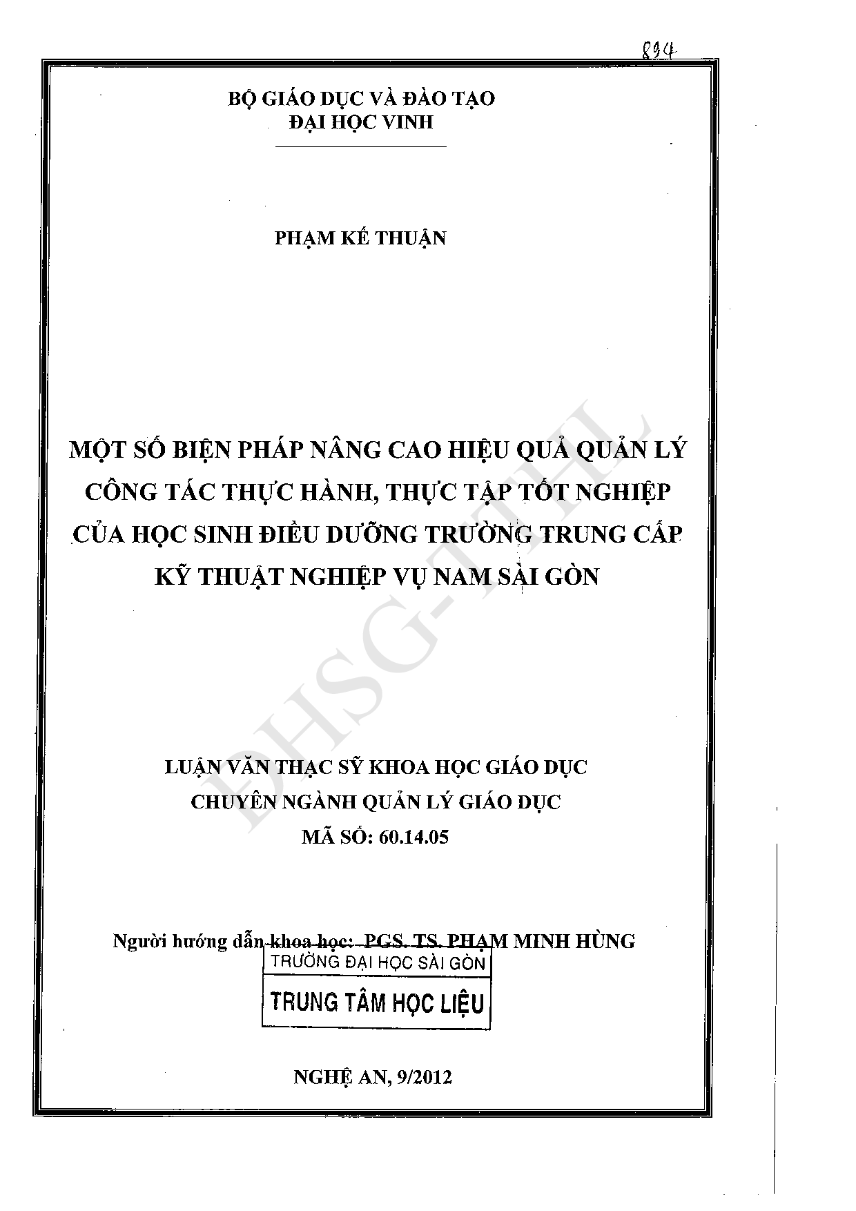 Một số biện pháp nâng cao hiệu quả quản lý công tác thực hành, thực tập tốt nghiệp của học sinh điều dưỡng trường trung cấp Kỹ thuật Nghiệp vụ Nam Sài Gòn