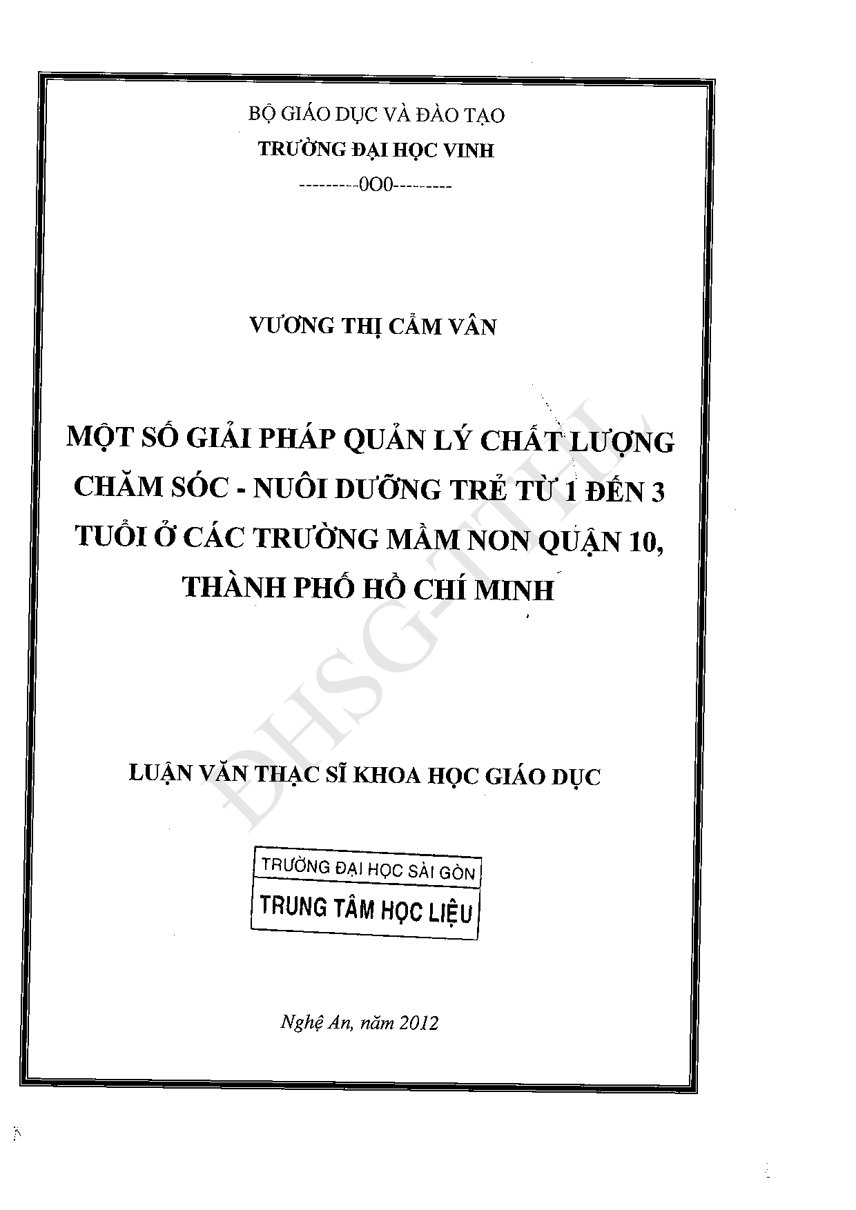 Một số giải pháp quản lý chất lượng chăm sóc - nuôi dưỡng trẻ từ 1 đến 3 tuổi ở các trường mầm non quận 10, thành phố Hồ Chí Minh