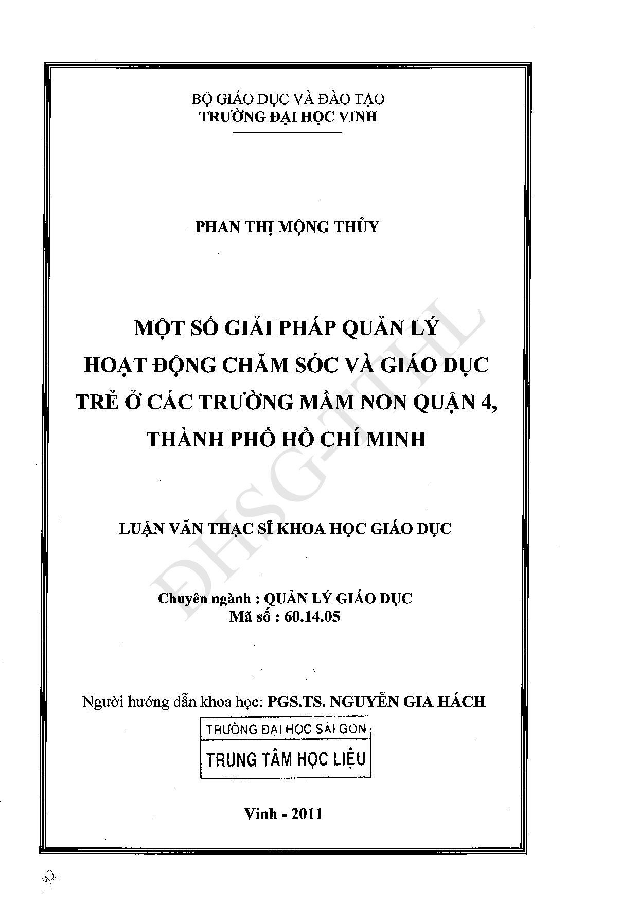 Một số giải pháp quản lý hoạt động chăm sóc và giáo dục trẻ ở các trường Mầm non quận 4, Thành phố Hồ Chí Minh