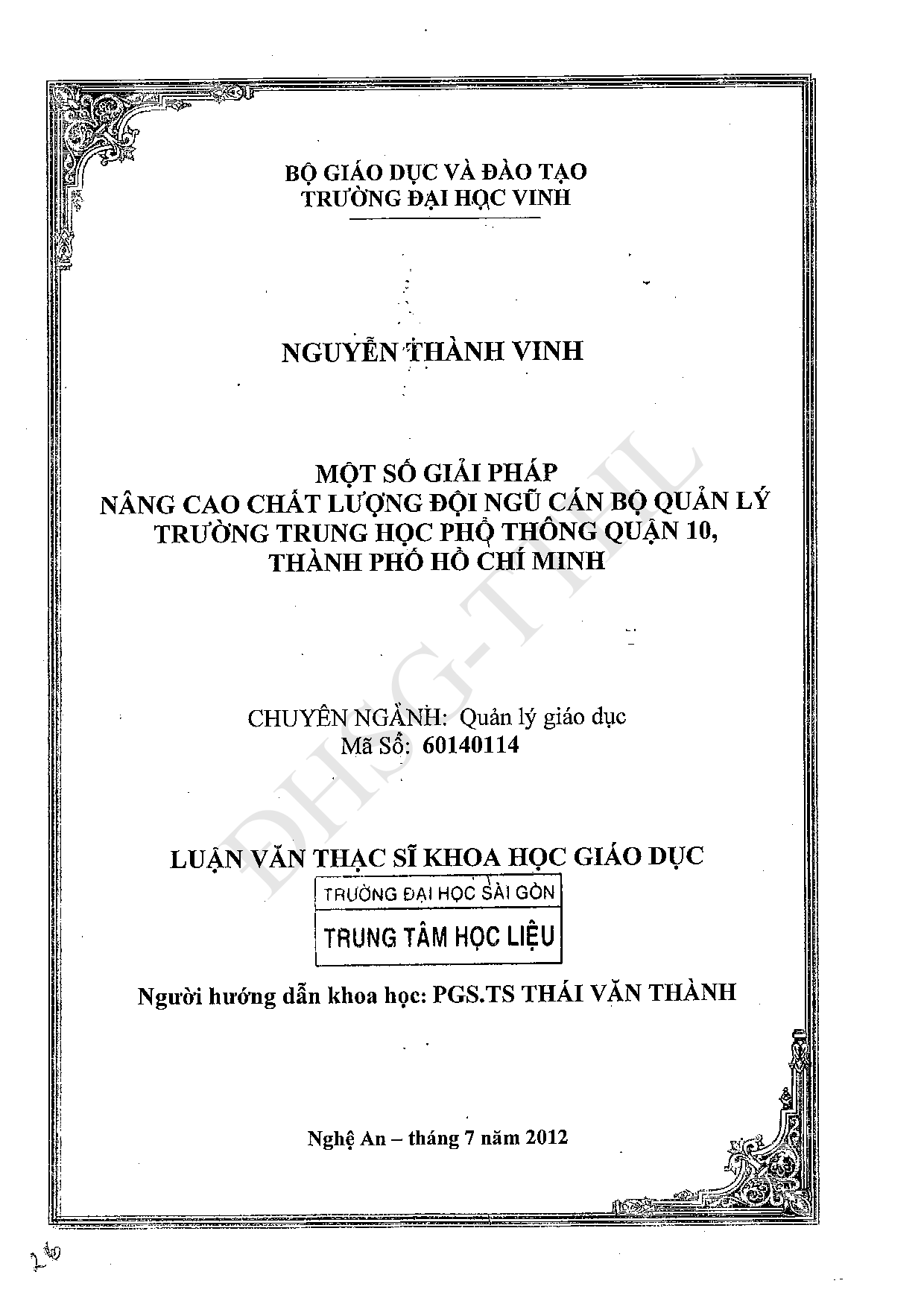 Một số giải pháp nâng cao chất lượng đội ngũ cán bộ quản lý trường Trung học phổ thông quận 10, thành phố Hồ Chí Minh