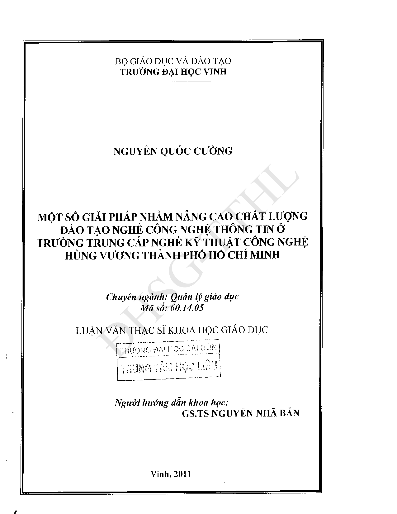 Một số giải pháp nhằm nâng cao chất lượng đào tạo nghề Công nghệ thông tin ở trường Trung cấp nghề Kỹ thuật công nghệ Hùng Vương thành phố Hồ Chí Minh