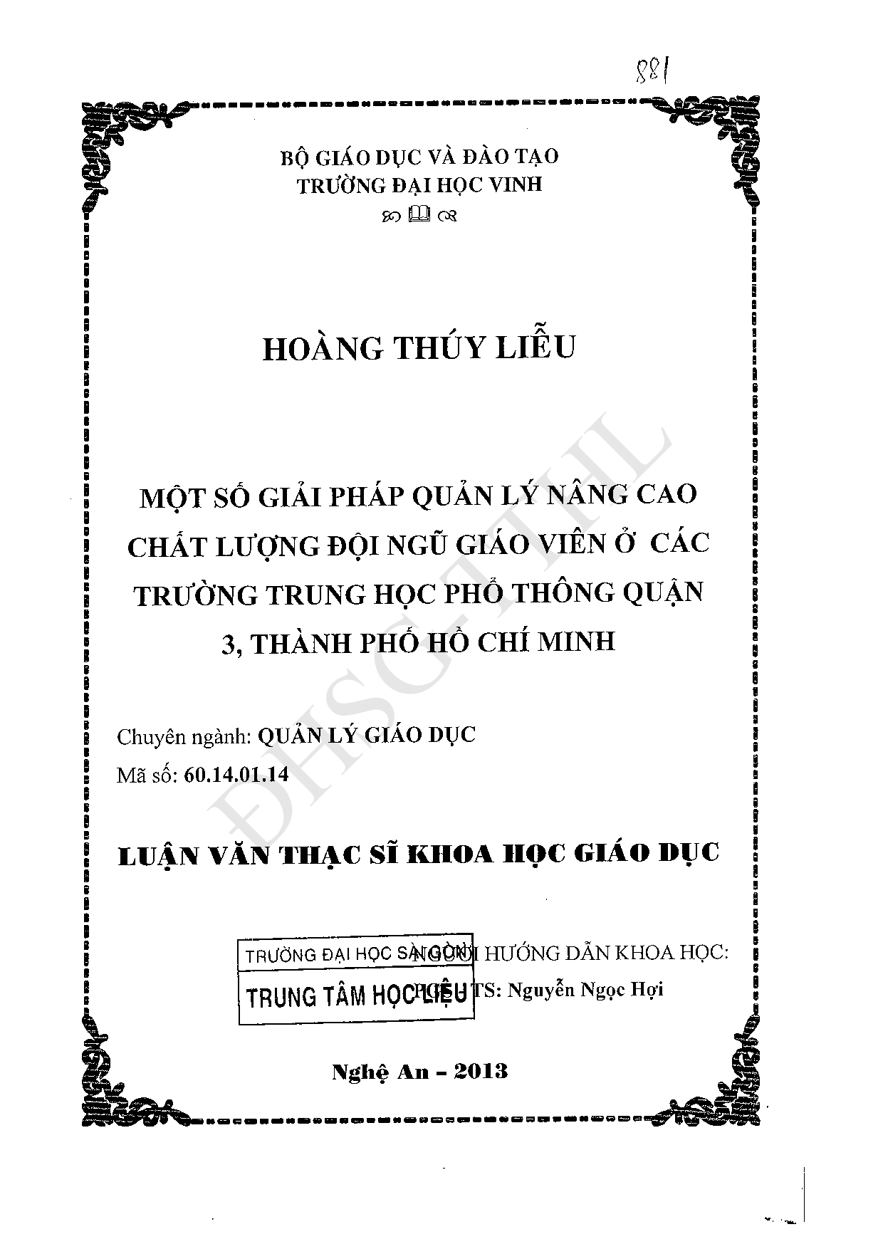 Một số giải pháp quản lý nâng cao chất lượng đội ngũ giáo viên ở các trường trung học phổ thông Quận 10, thành phố Hồ Chí Minh