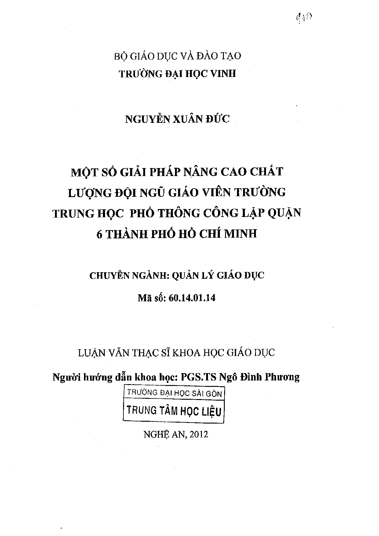 Một số giải pháp nâng cao chất lượng đội ngũ giáo viên trường trung học phổ thông công lập Quận 6 thành phố Hồ Chí Minh