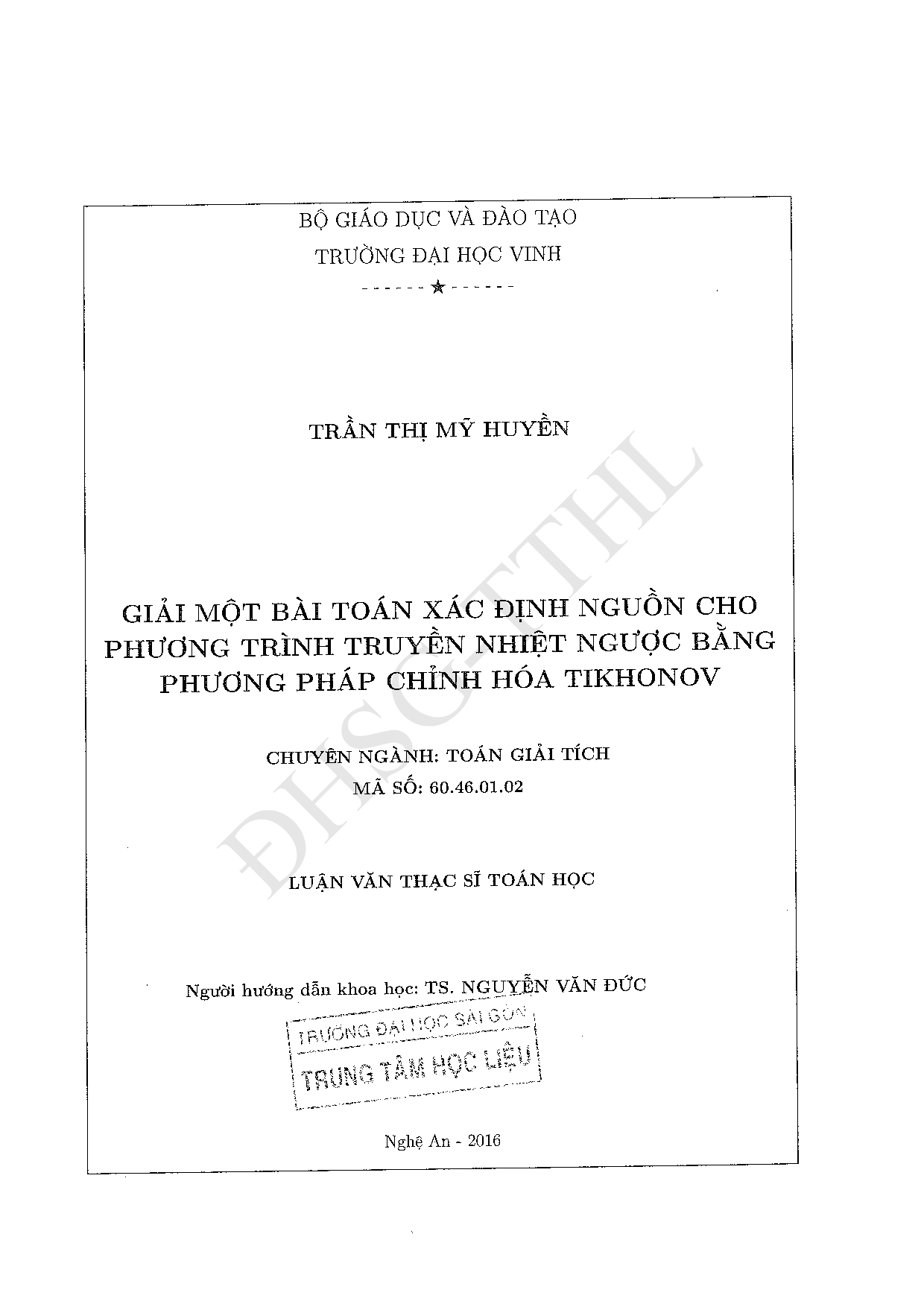 Giải một bài toán xác định nguồn cho phương trình truyền nhiệt ngược bằng phương pháp chỉnh hóa Tikhovov