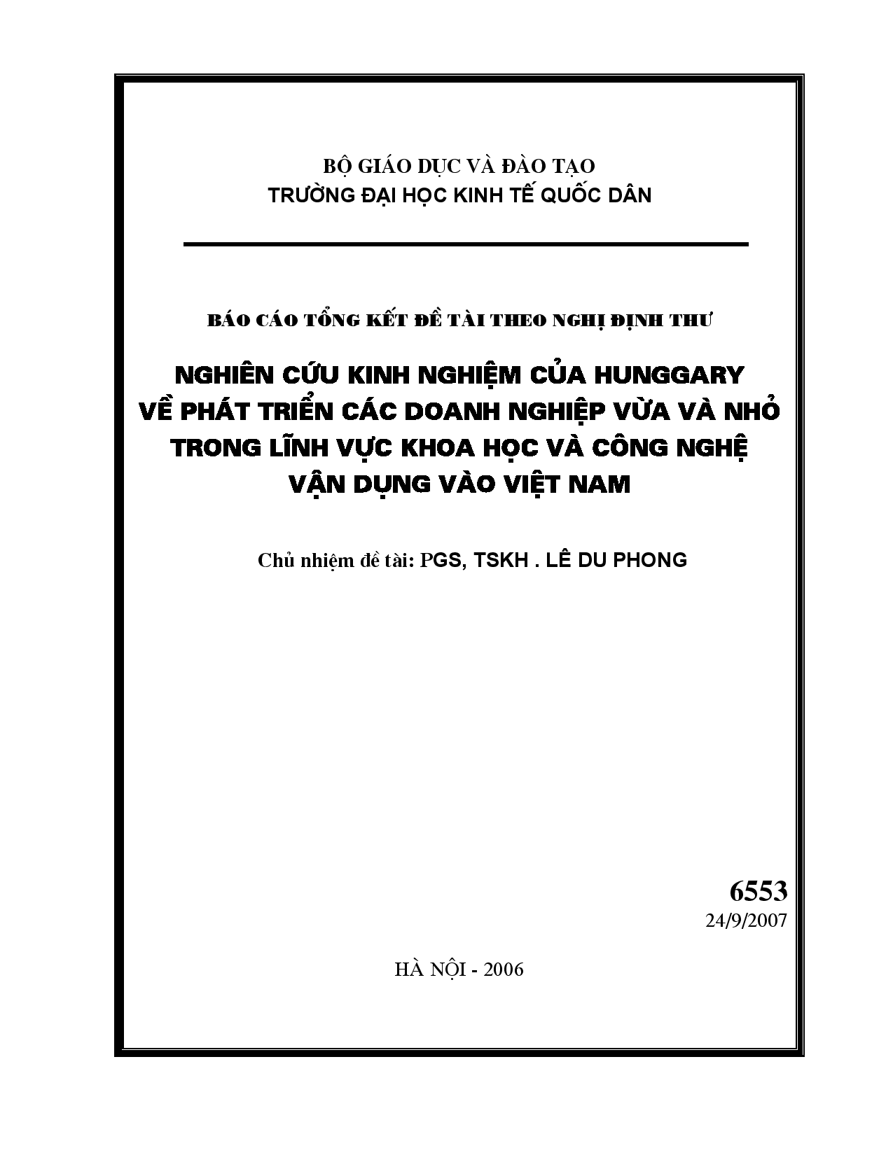 Nghiên cứu kinh nghiệm của Hunggary về phát triển các doanh nghiệp vừa và nhỏ trong lĩnh vực khoa học và công nghệ vận dụng vào Việt Nam  