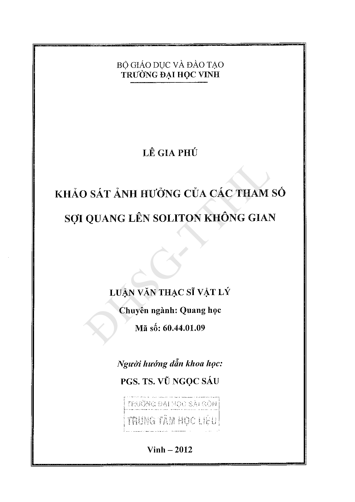 Khảo sát ảnh hưởng của các tham số sợi quang lên Soliton không gian