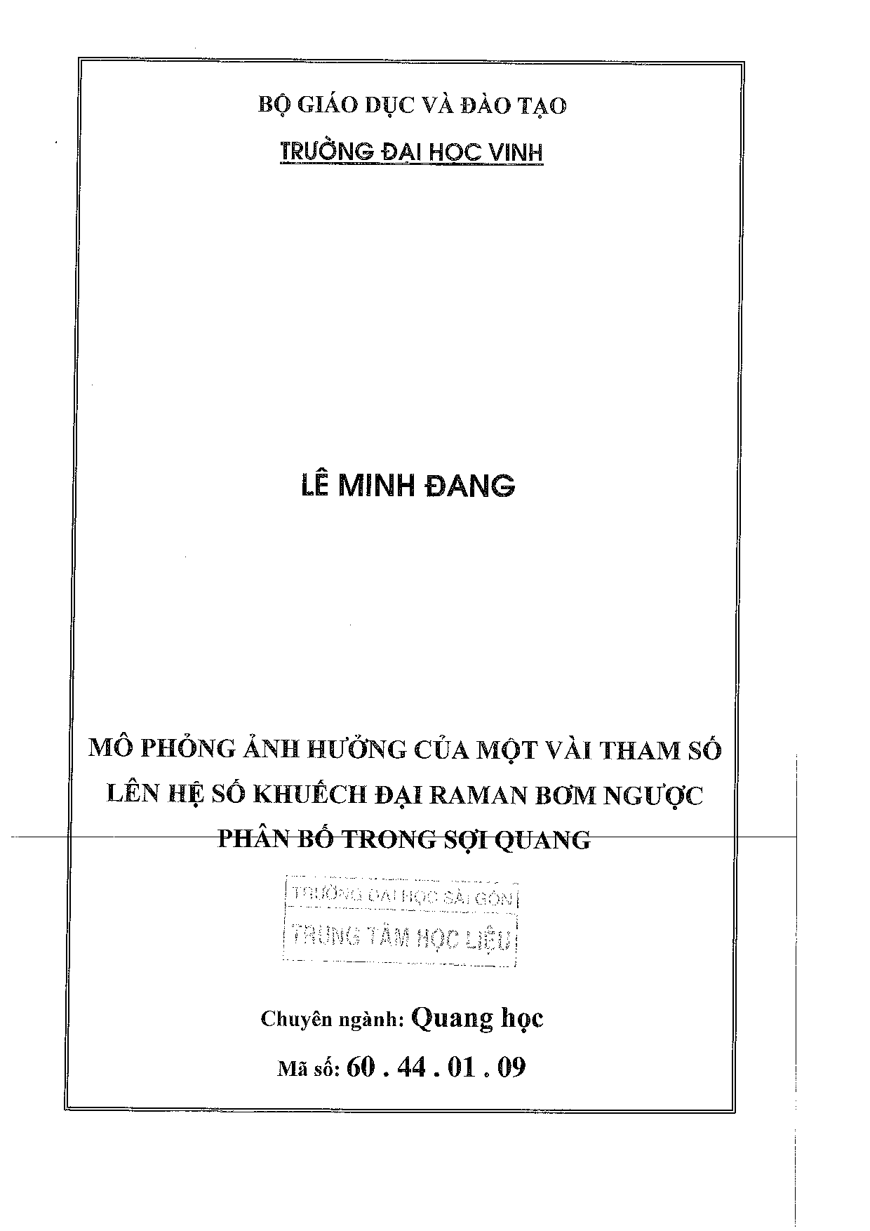 Mô phỏng ảnh hưởng của một vài tham số lên hệ số khuếch đại Raman bơm ngược phân bố trong sợi quang