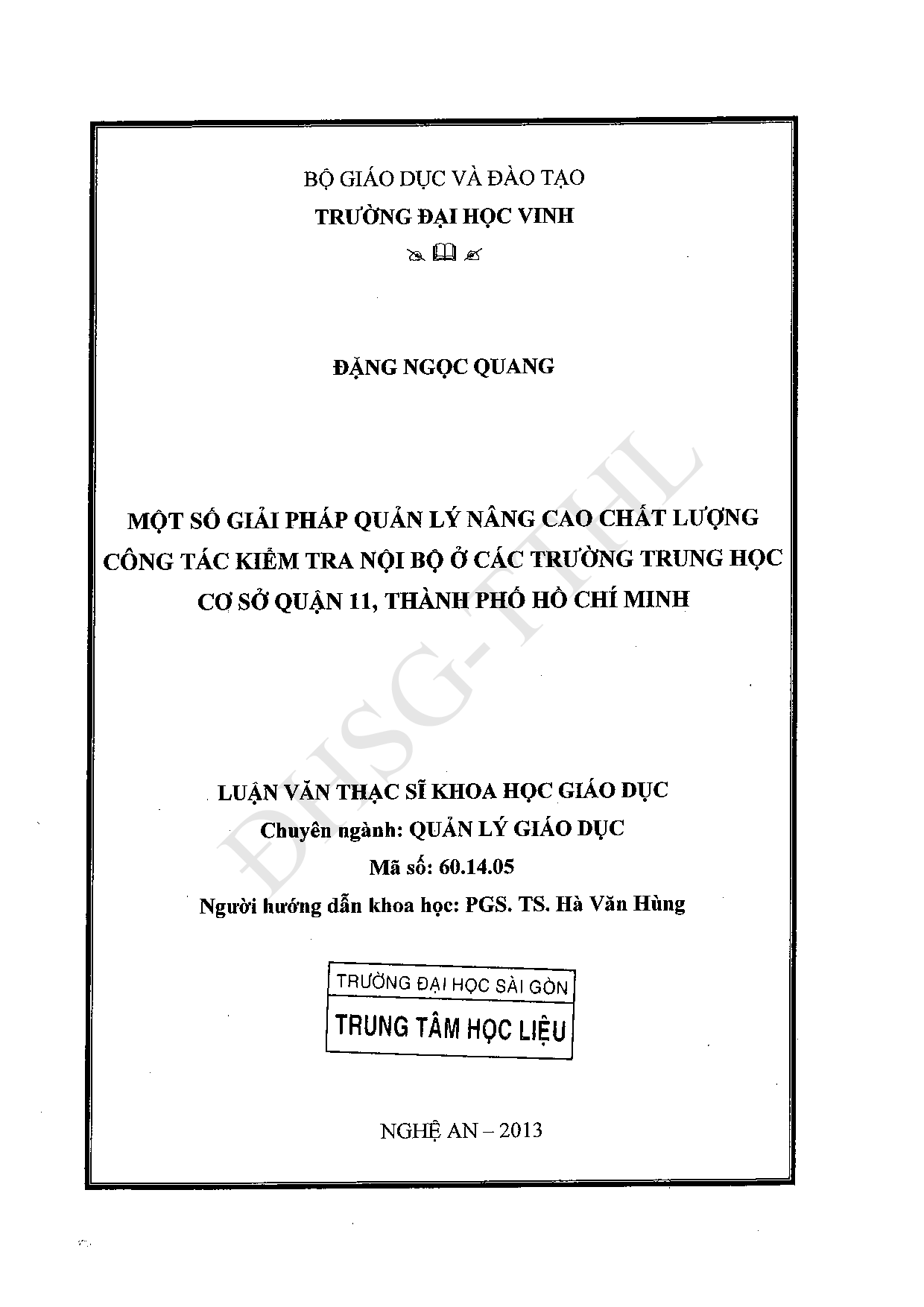 Một số giải pháp quản lý nâng cao chất lượng công tác kiểm tra nội bộ ở các trường Trung học cơ sở quận 11, thành phố Hồ Chí Minh