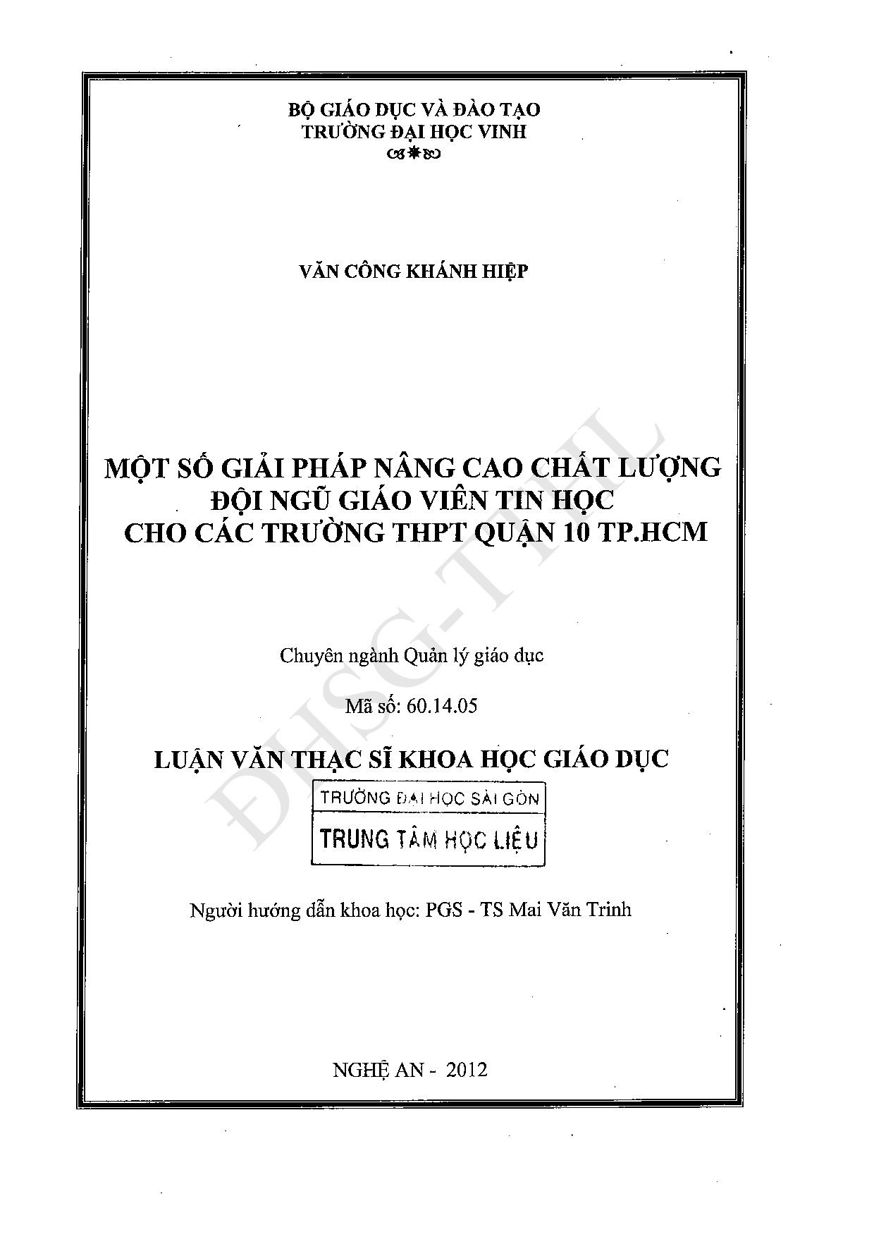 Một số giải pháp nâng cao chất lượng đội ngũ giáo viên Tin học cho các trường THPT Quận 10 TP.HCM