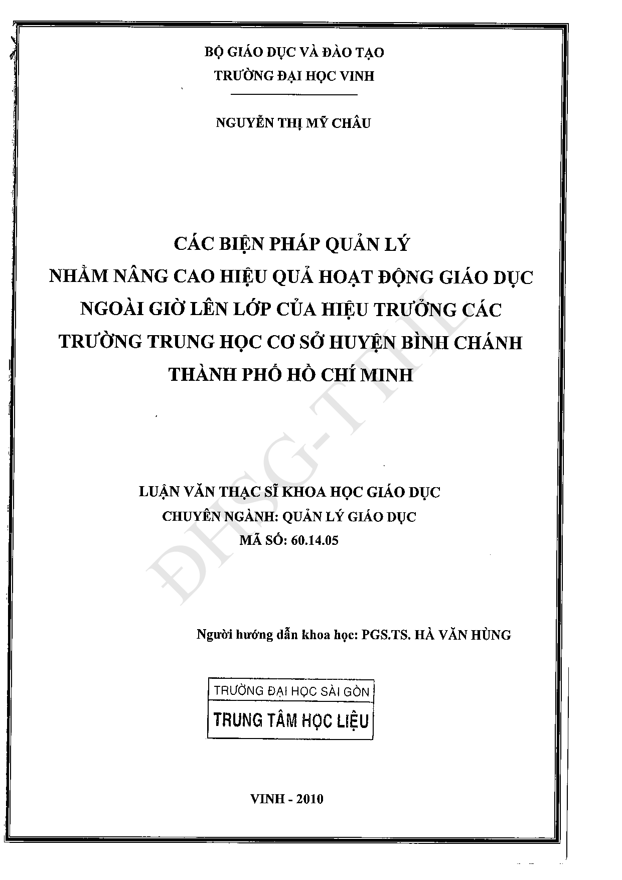 Các biện pháp quản lý nhằm nâng cao hiệu quả hoạt động giáo dục ngoài giờ lên lớp của hiệu trưởng các trường trung học cơ sở huyện Bình Chánh thành phố Hồ Chí Minh