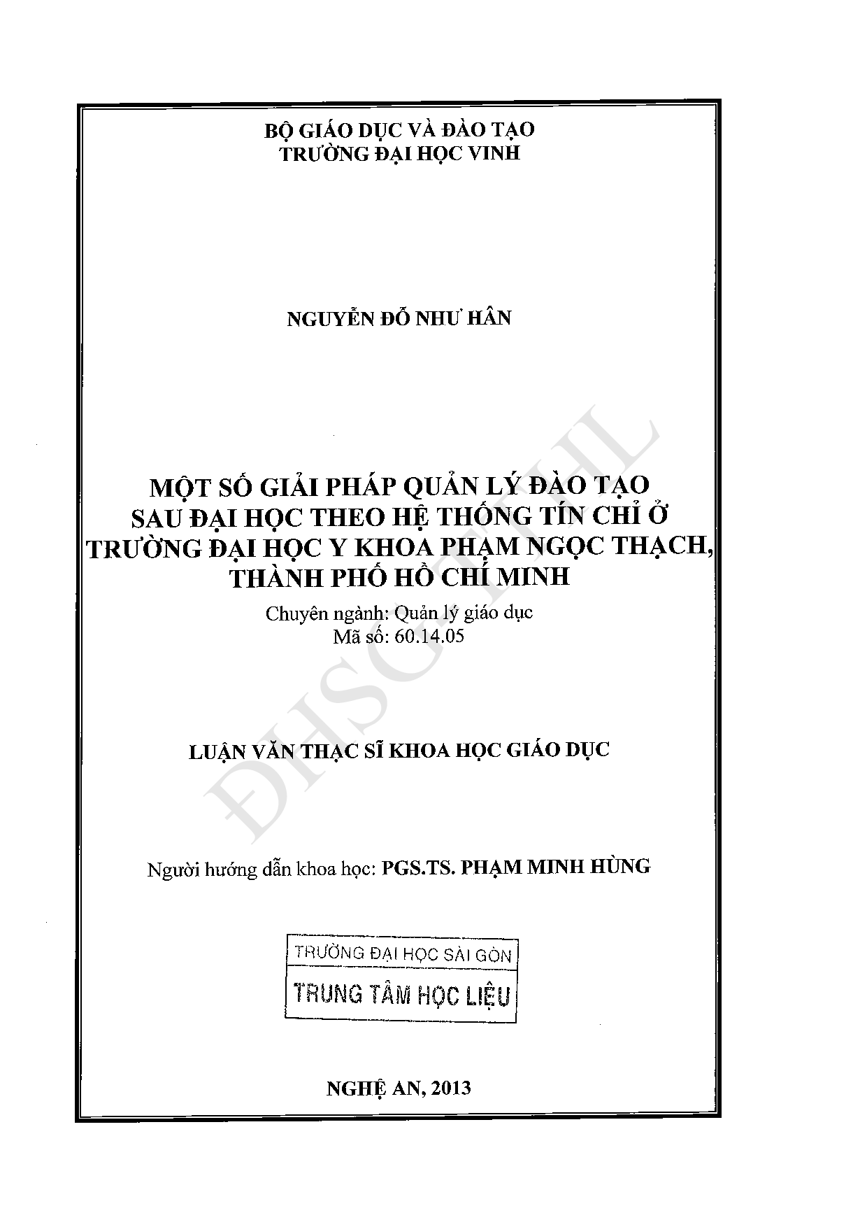 Một số giải pháp quản lý đào tạo Sau đại học theo hệ thống tín chỉ ở trường Đại học Y khoa Phạm Ngọc Thạch, Thành phố Hồ Chí Minh