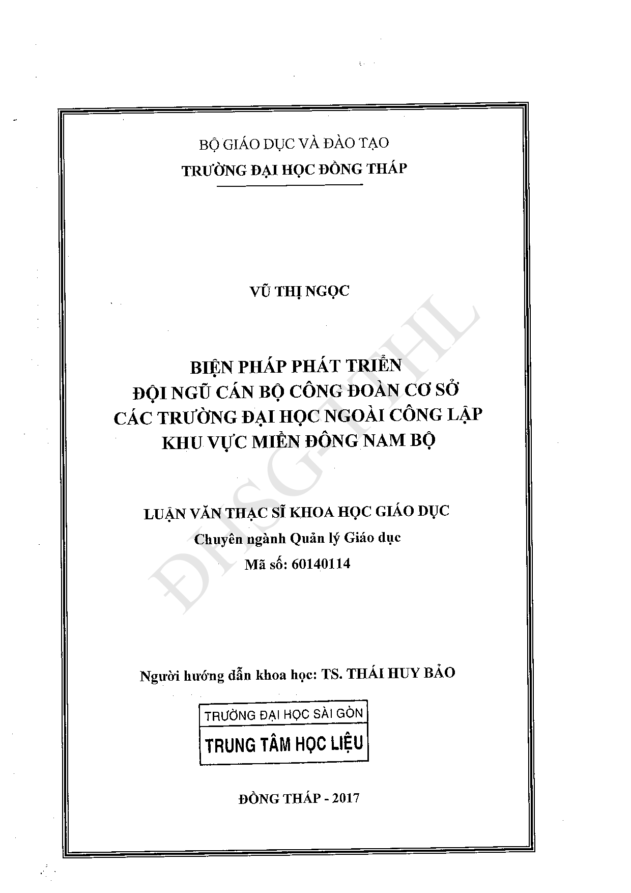 Biện pháp phát triển đội ngũ cán bộ công đoàn cơ sở các trường Đại học ngoài công lập khu vực miền Đông Nam Bộ