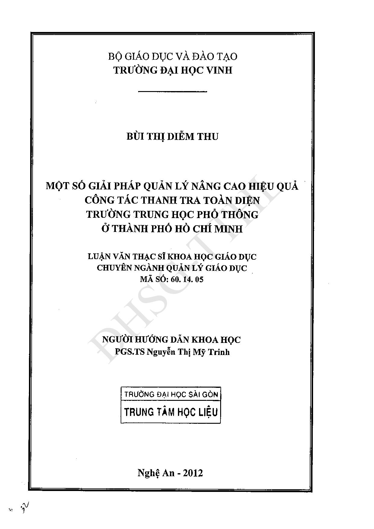 Một số giải pháp quản lý nâng cao hiệu quả công tác thanh tra toàn diện trường trung học phổ thông ở Thành phố Hồ Chí Minh