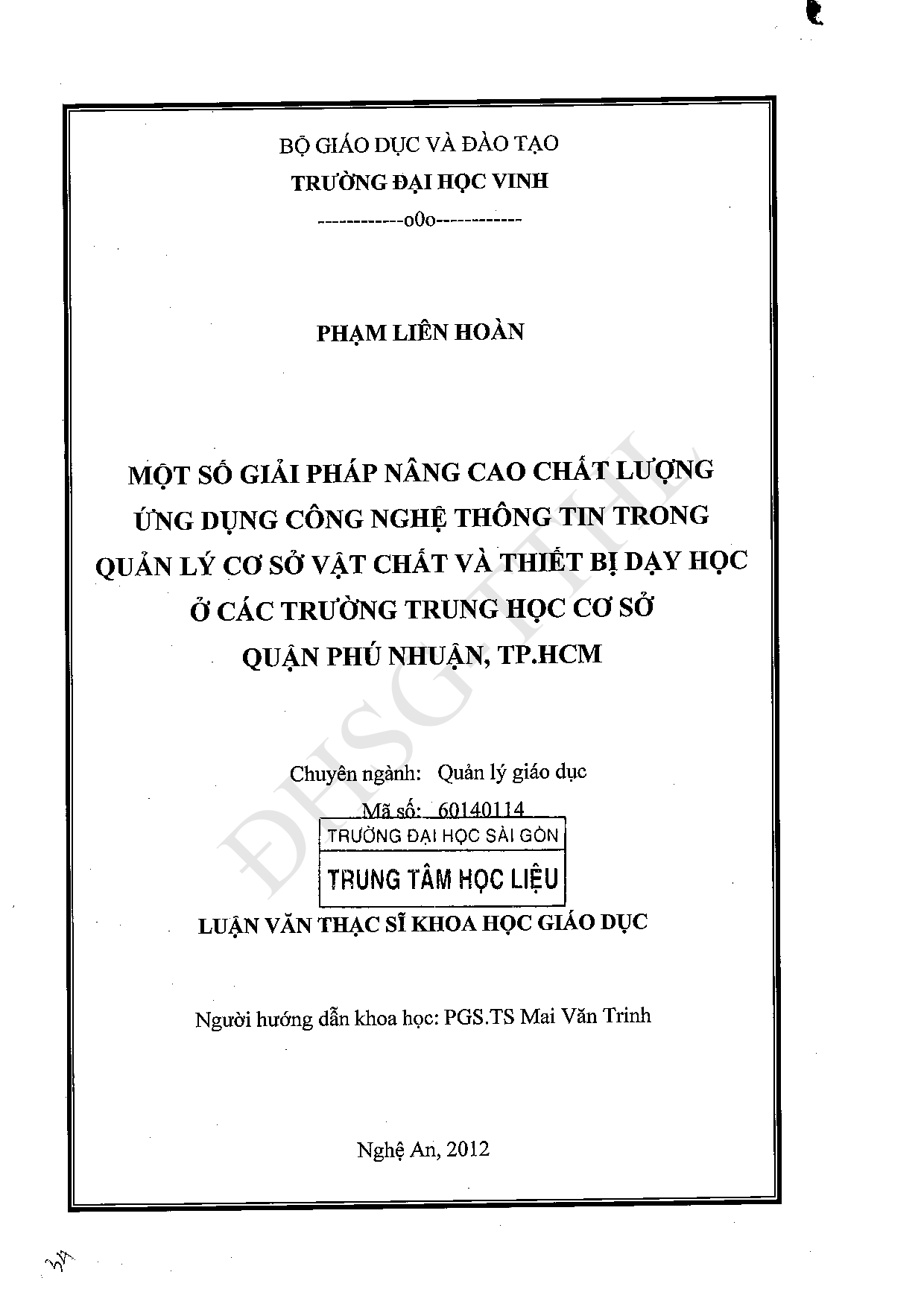 Một số giải pháp nâng cao chất lượng ứng dụng công nghệ thông tin trong quản lý cơ sở vật chất và thiết bị dạy học ở các trường Trung học cơ sở quận Phú Nhuận, TP.HCM