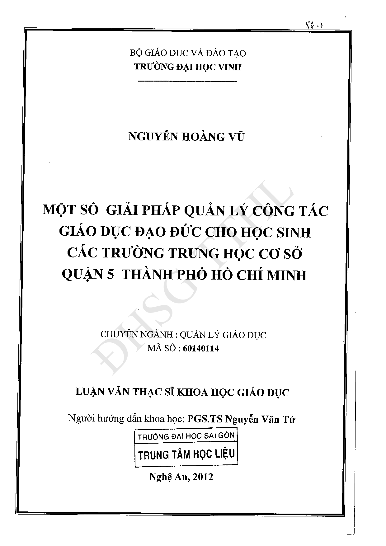 Một số giải pháp quản lý công tác giáo dục đạo đức cho học sinh các trường trung học cơ sở quận 5 Thành phố Hồ Chí Minh