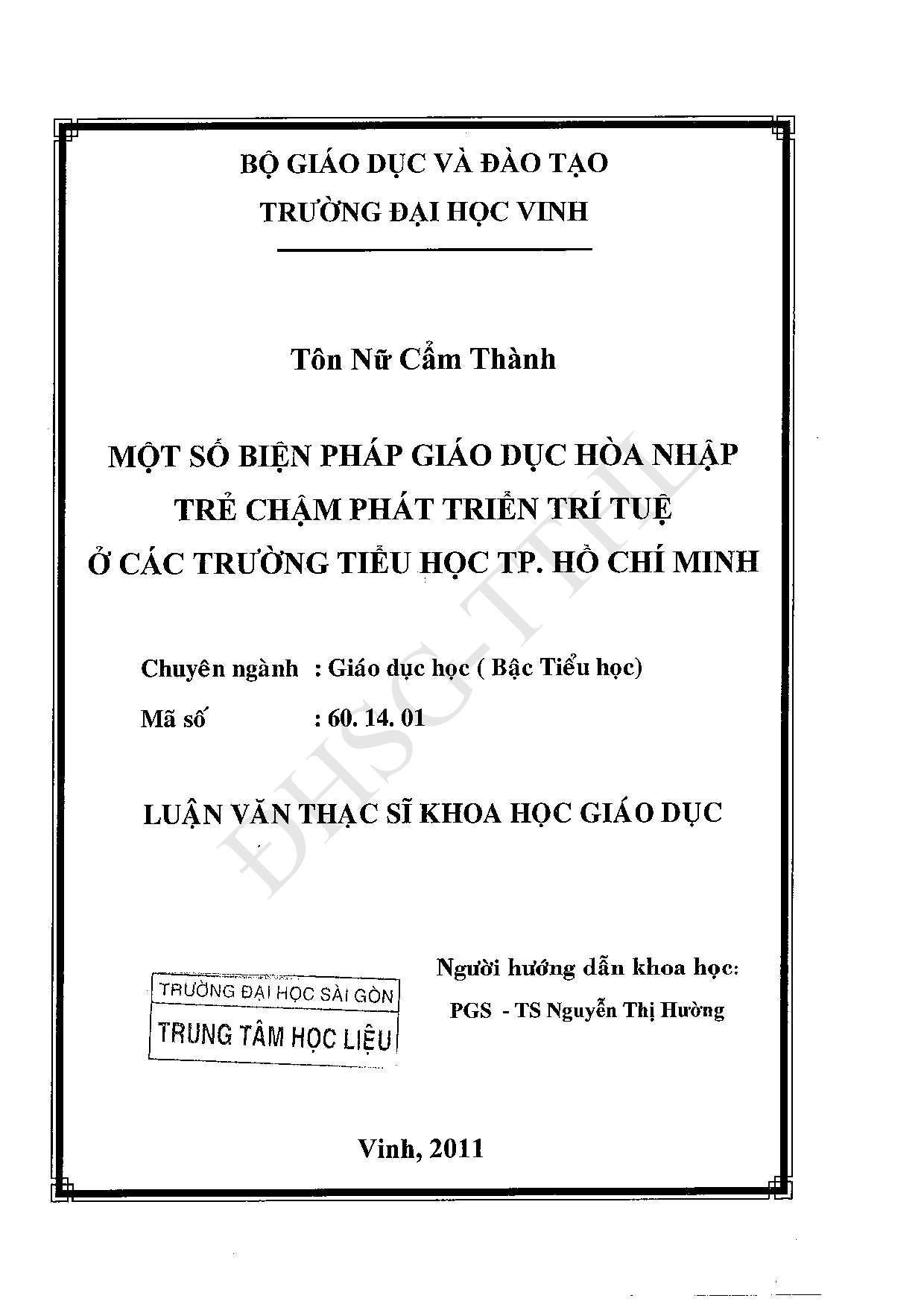 Một số biện pháp giáo dục hòa nhập trẻ chậm phát triển trí tuệ ở các trường tiểu học TP. Hồ Chí Minh