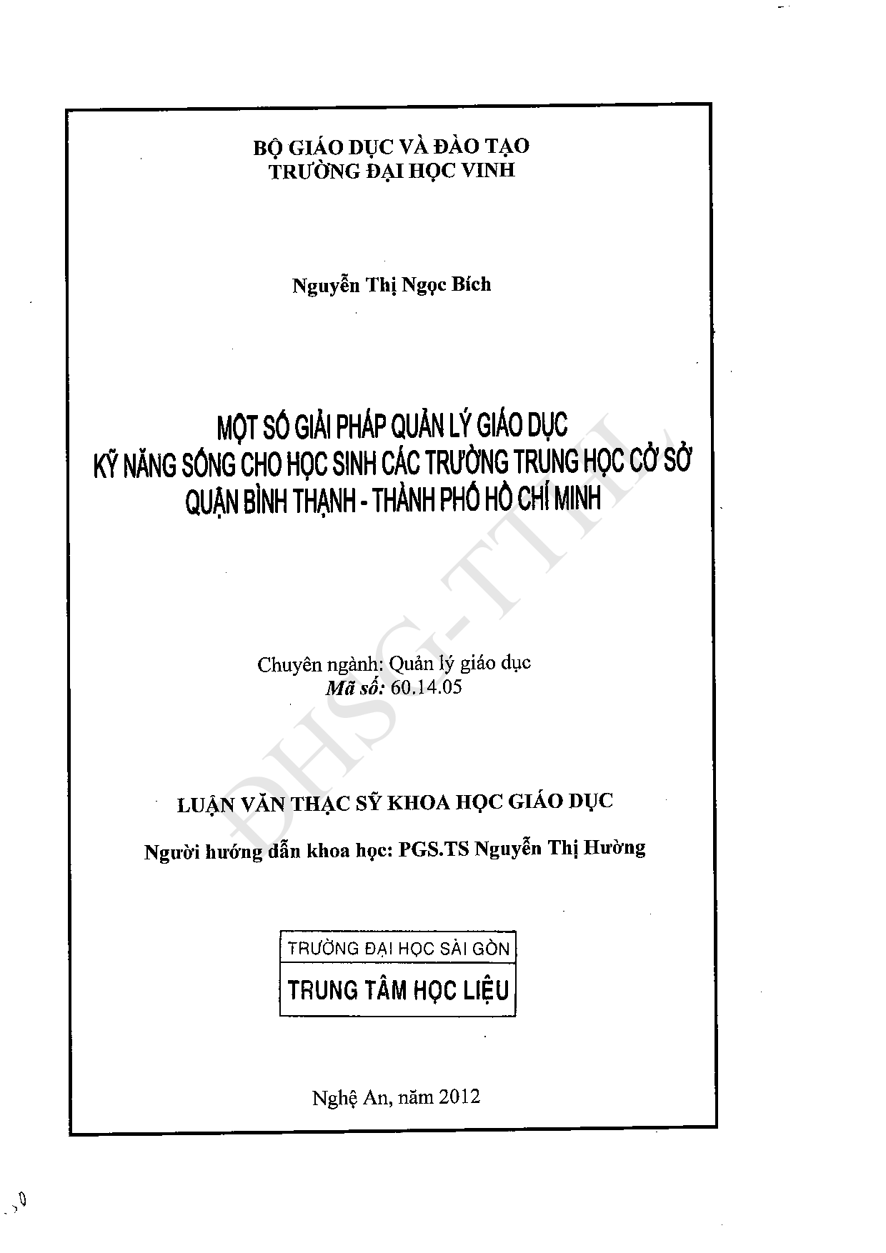 Một số giải pháp quản lý giáo dục kỹ năng sống cho học sinh các trường trung học cơ sở quận Bình Thạnh, Thành phố Hồ Chí Minh