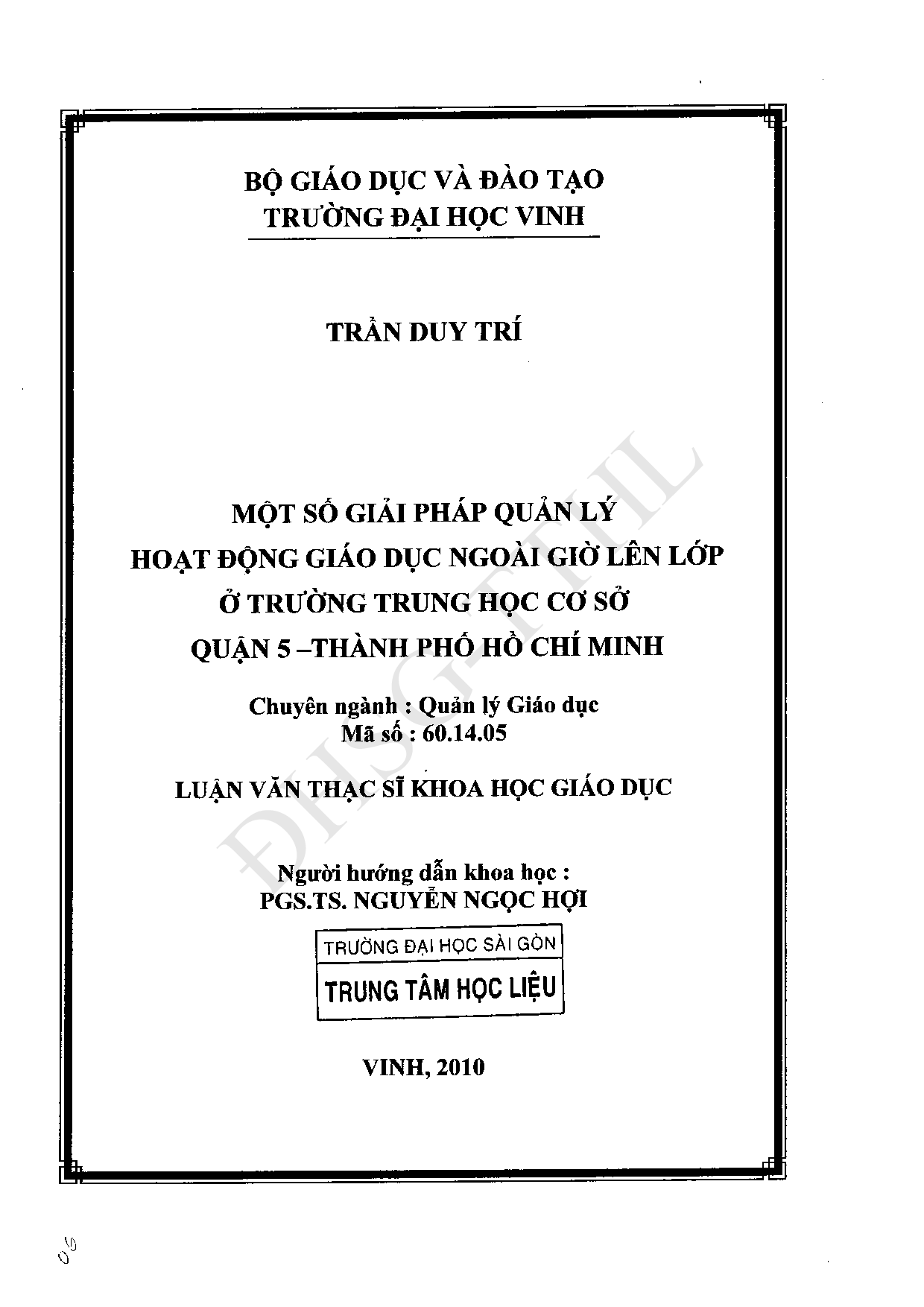 Một số giải pháp quản lý hoạt động giáo dục ngoài giờ lên lớp ở trường trung học cơ sở quận 5 Thành phố Hồ Chí Minh