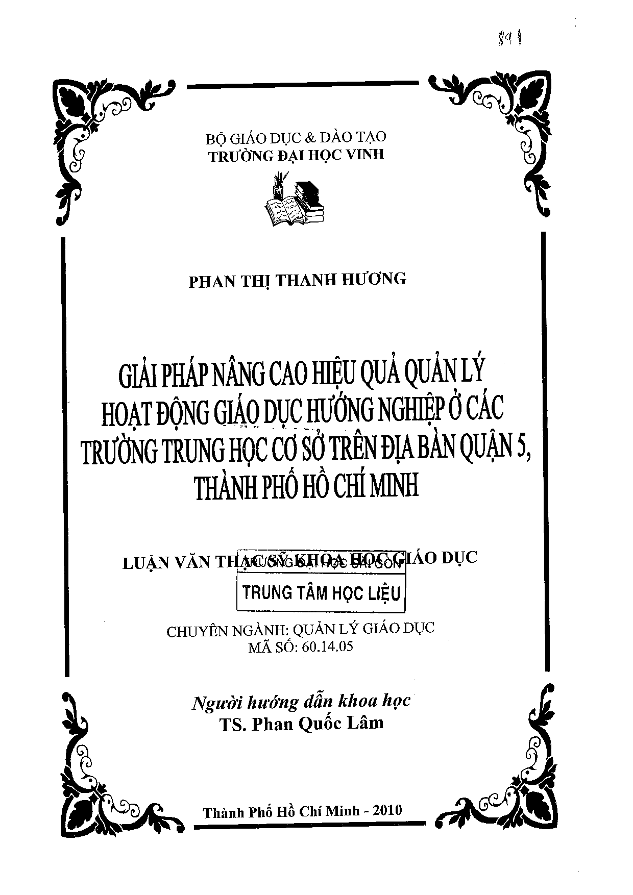 Giải pháp nâng cao hiệu quả quản lý hoạt động giáo dục hướng nghiệp ở các trường trung học cơ sở trên địa bàn Quận 5 thành phố Hồ Chí Minh