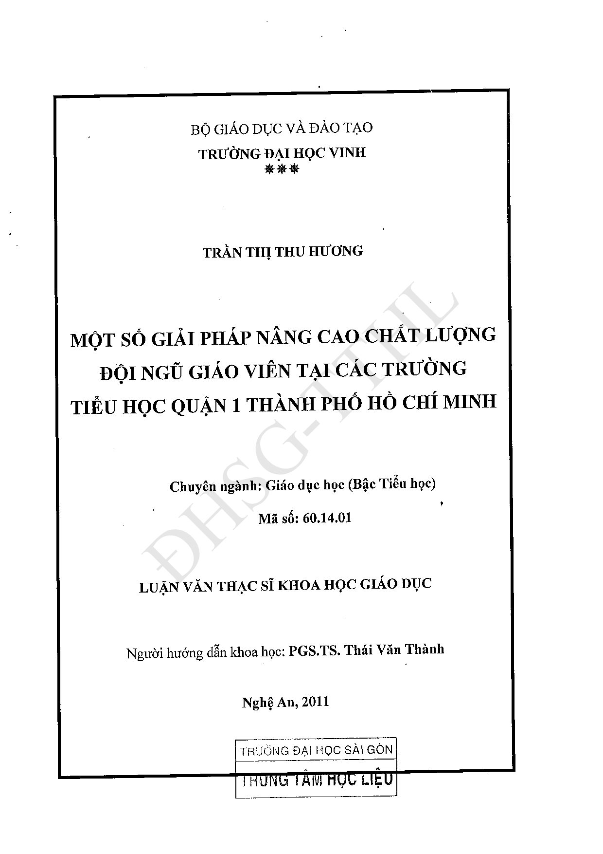 Một số giải pháp nâng cao chất lượng đội ngũ giáo viên tại các trường tiểu học quận 1 thành phố Hồ Chí Minh