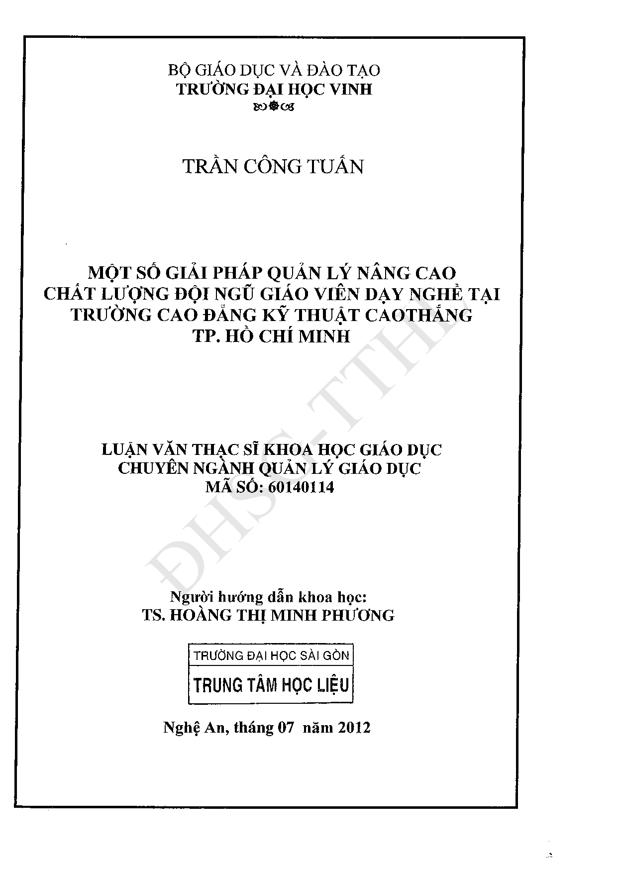 Một số giải pháp quản lý nâng cao chất lượng đội ngũ giáo viên dạy nghề tại trường Cao đẳng Kỹ thuật Cao Thắng TP. Hồ Chí Minh